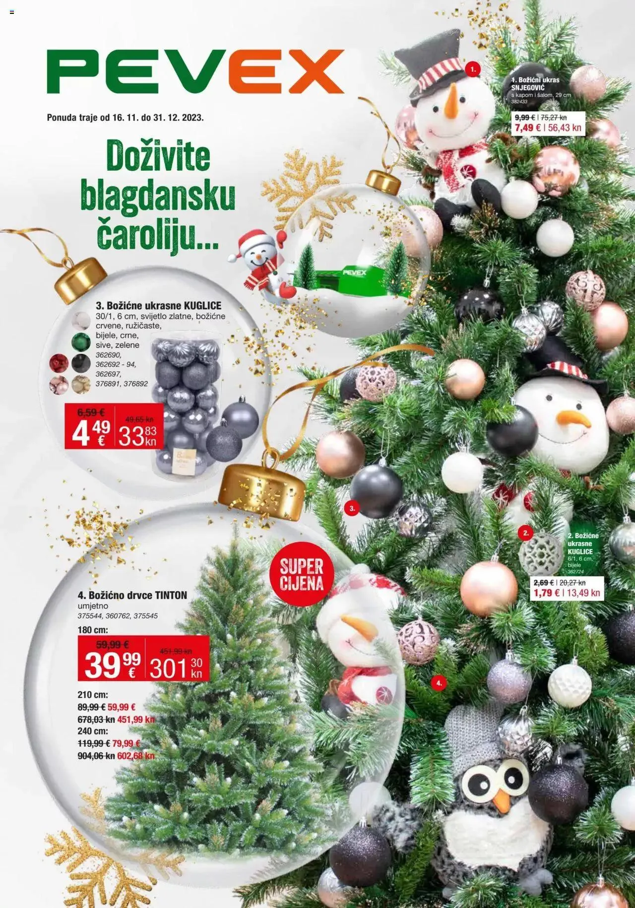 Katalog Katalog Božić Pevex od 16. studenoga do 31. prosinca 2023. - Pregled Stranica 