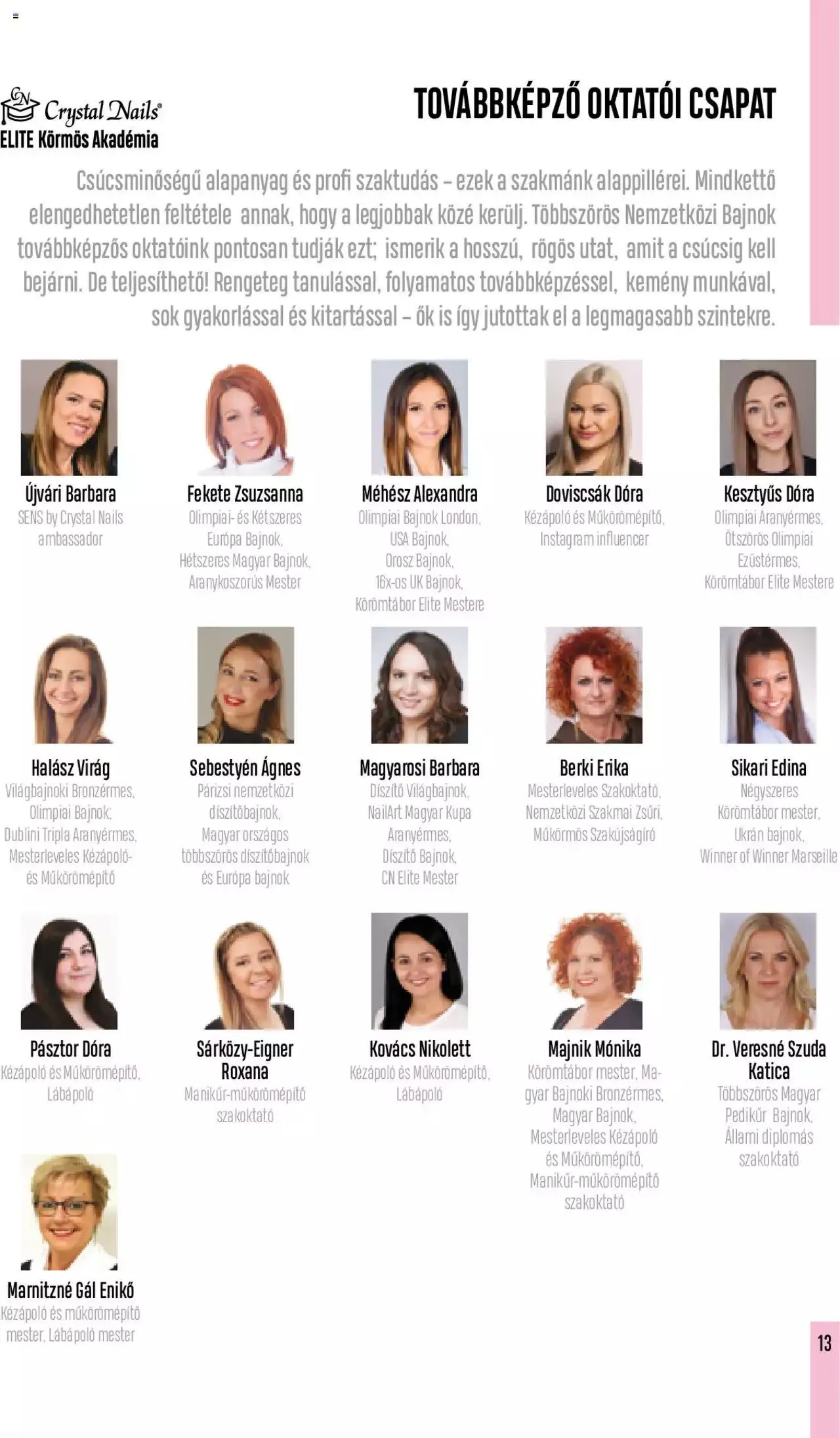 Katalógus Crystal Nails - Oktatási kézikönyv szeptember 5.-tól december 31.-ig 2023. - Oldal 13