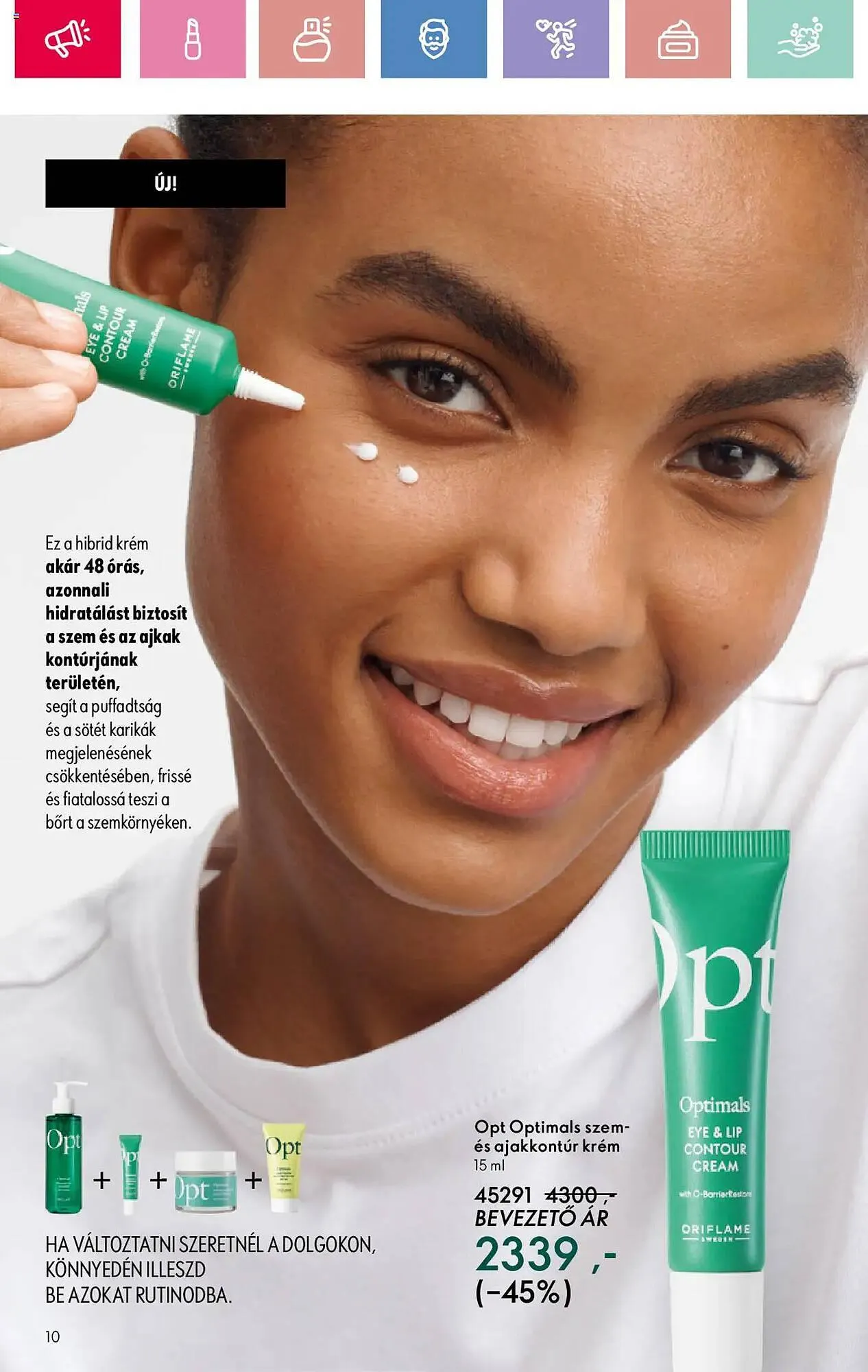 Katalógus Oriflame akciós újság március 23.-tól április 12.-ig 2025. - Oldal 10