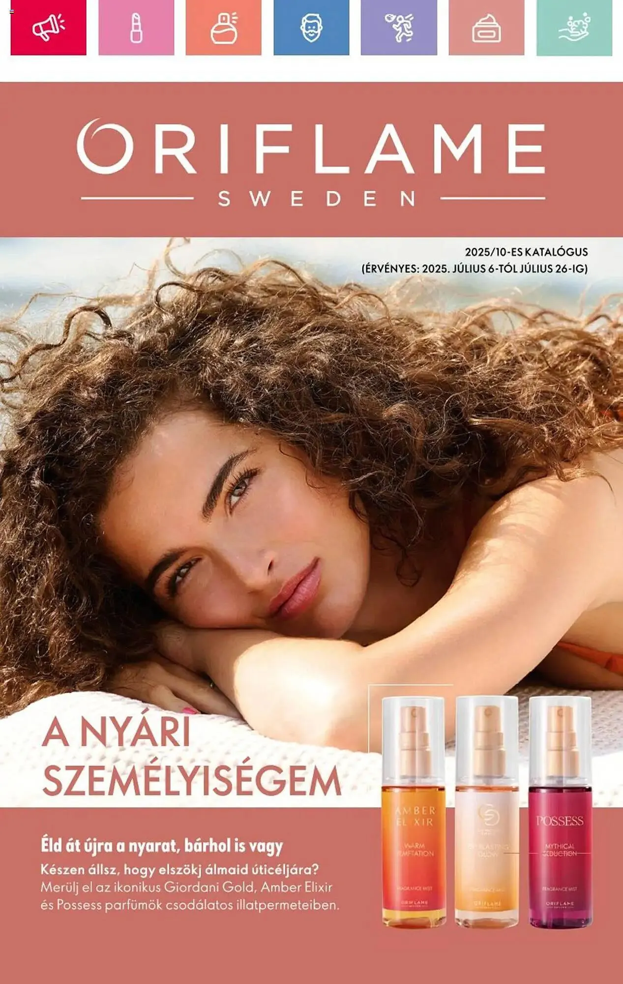 Katalógus Oriflame akciós újság július 6.-tól július 26.-ig 2025. - Oldal 1