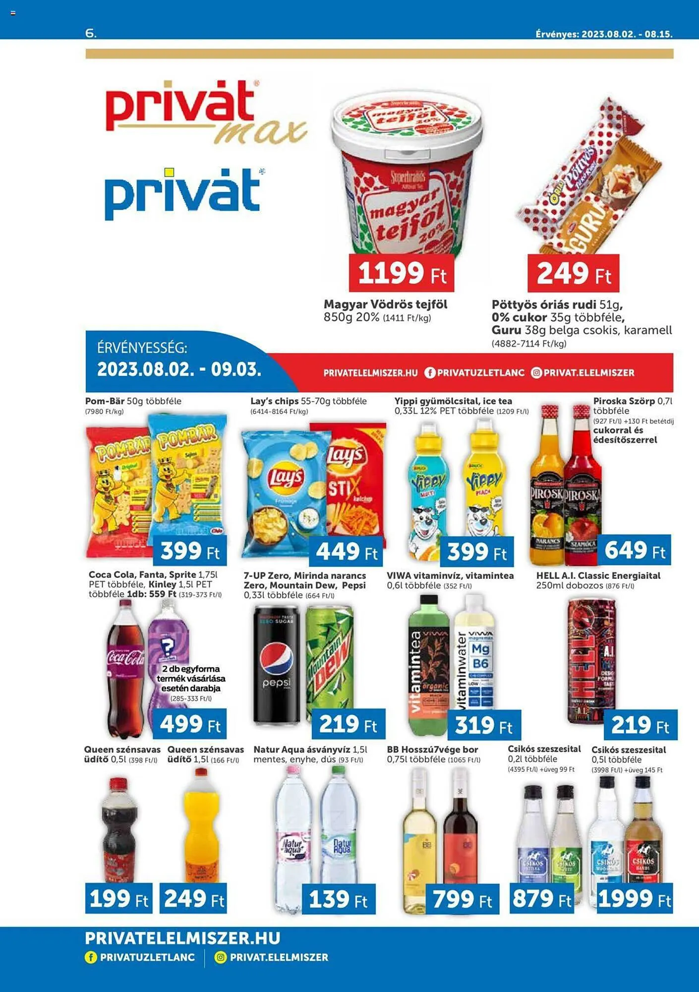 Katalógus PRIVÁT akciós újság augusztus 2.-tól augusztus 15.-ig 2023. - Oldal 6