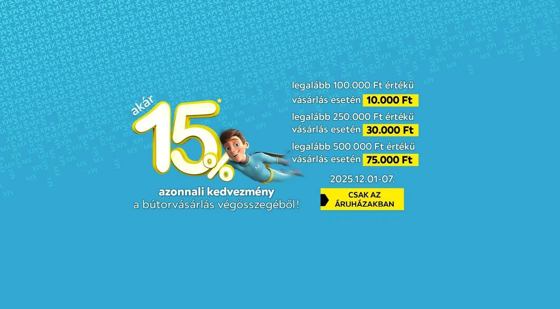 Möbelix akciós újság - 1