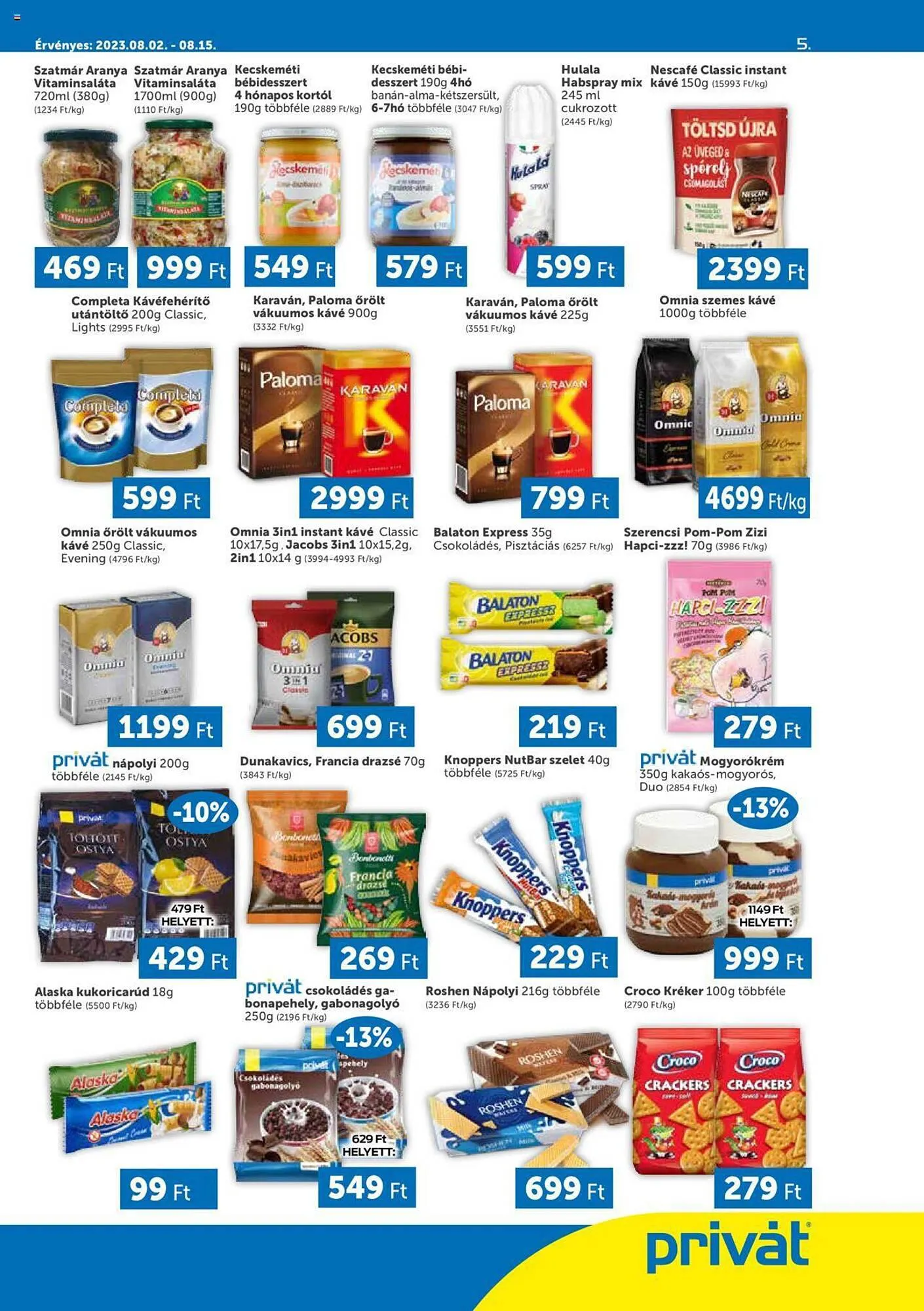 Katalógus PRIVÁT akciós újság augusztus 2.-tól augusztus 15.-ig 2023. - Oldal 5