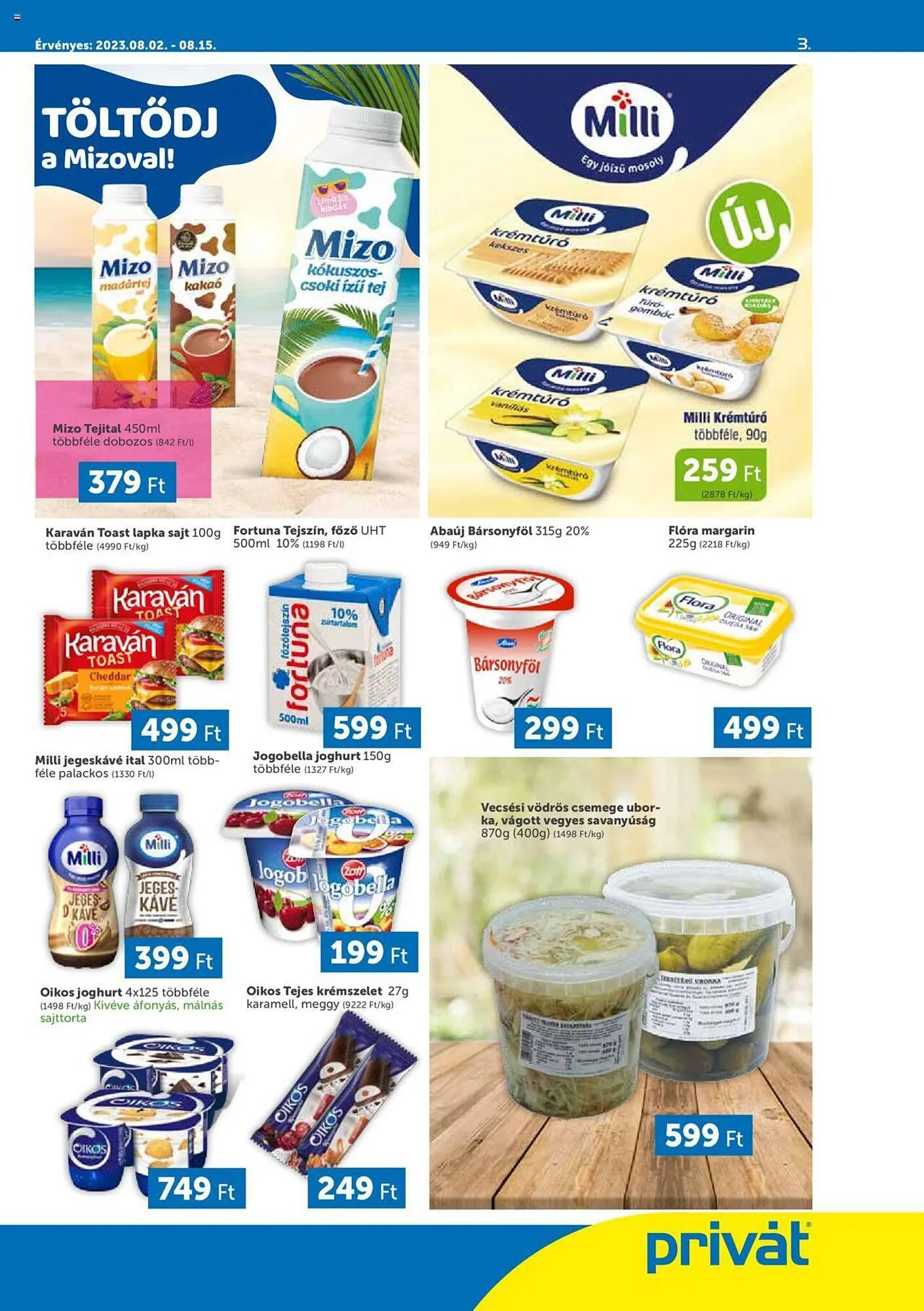 Katalógus PRIVÁT akciós újság augusztus 2.-tól augusztus 15.-ig 2023. - Oldal 3