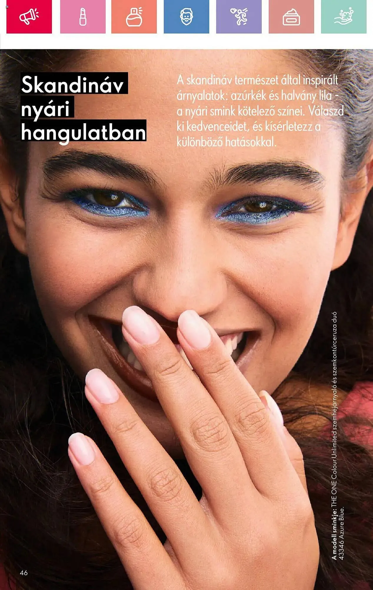 Katalógus Oriflame akciós újság május 4.-tól május 24.-ig 2025. - Oldal 46