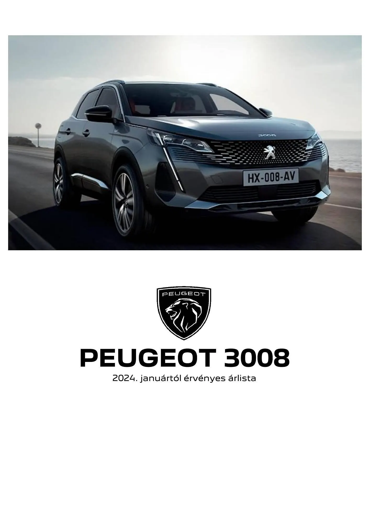 Katalógus Peugeot 3008 akciós újság február 6.-tól június 30.-ig 2024. - Oldal 