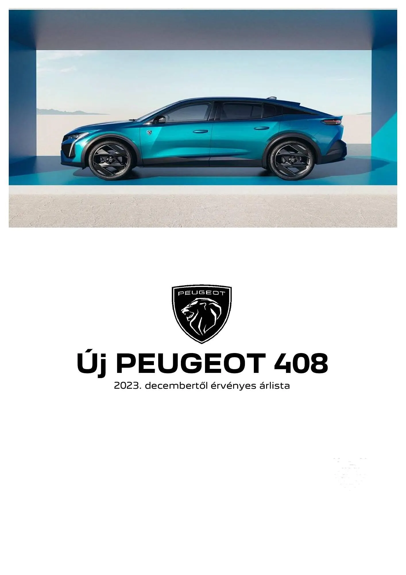 Katalógus Peugeot 408 akciós újság február 6.-tól június 30.-ig 2024. - Oldal