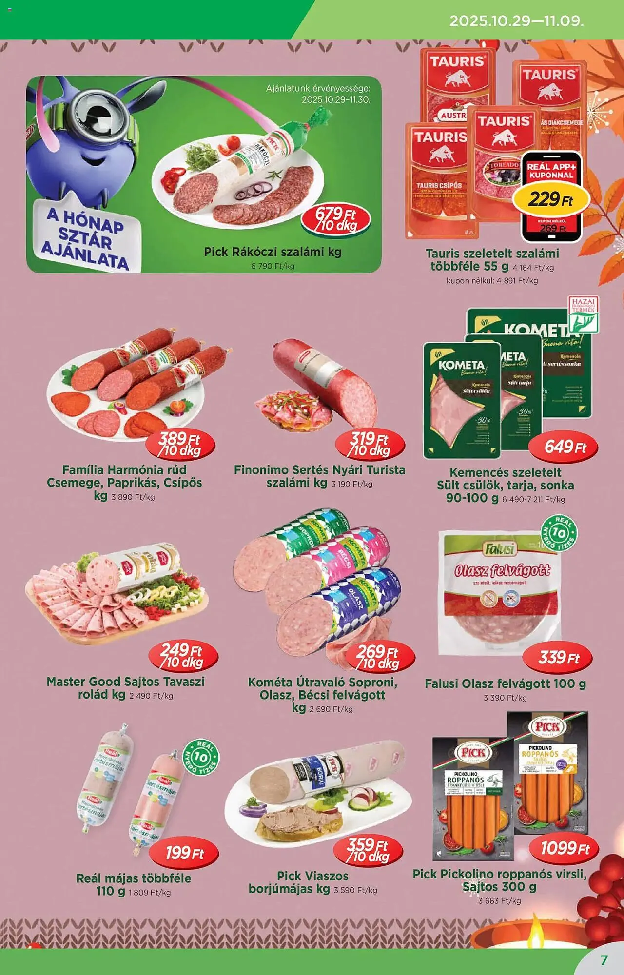 Katalógus Real akciós újság október 29.-tól november 9.-ig 2025. - Oldal 7