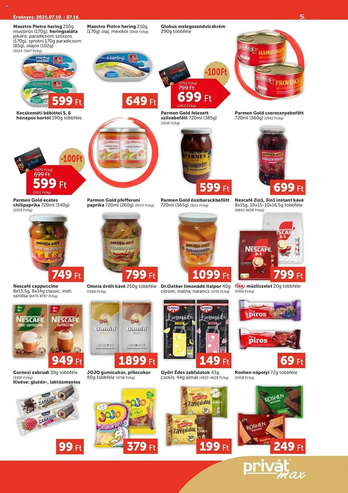 Katalógus PRIVÁT akciós újság július 10.-tól július 16.-ig 2025. - Oldal 5