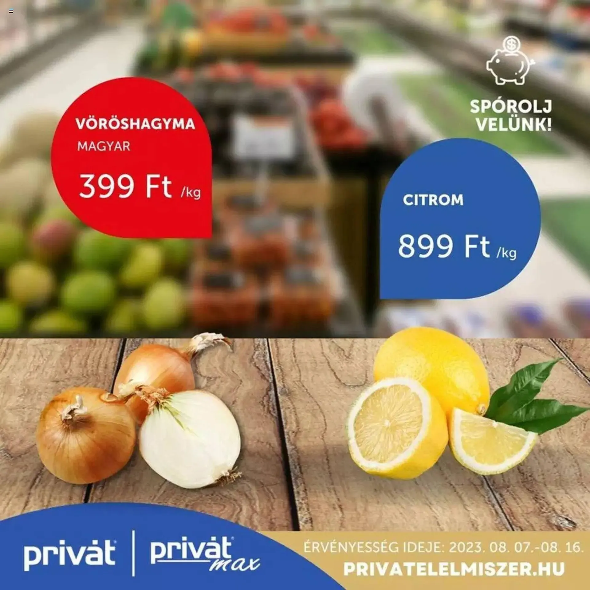 Katalógus PRIVÁT akciós újság augusztus 7.-tól augusztus 16.-ig 2023. - Oldal 1