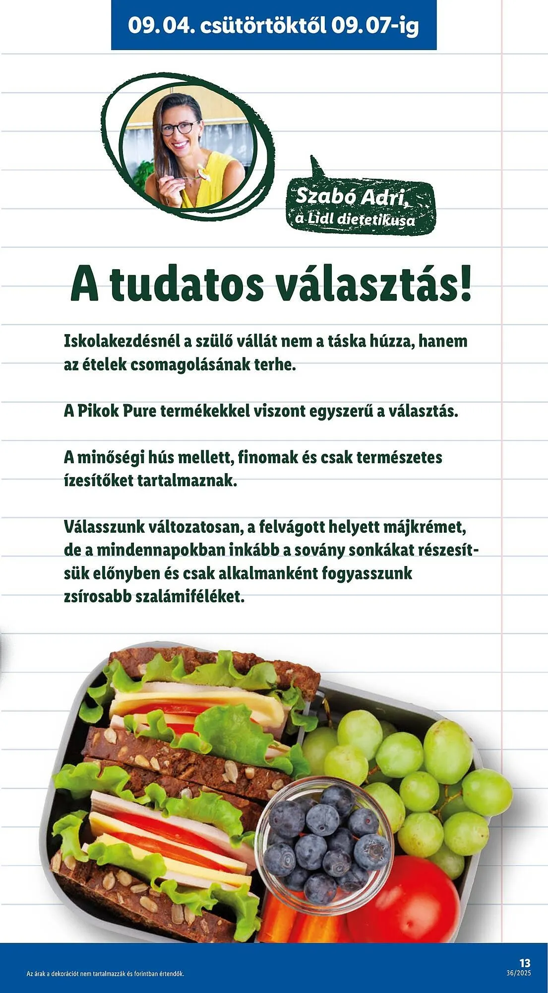 Katalógus Pick-Lidl Nyereményjáték 2025.09.24 akciós újság szeptember 4.-tól szeptember 10.-ig 2025. - Oldal 13