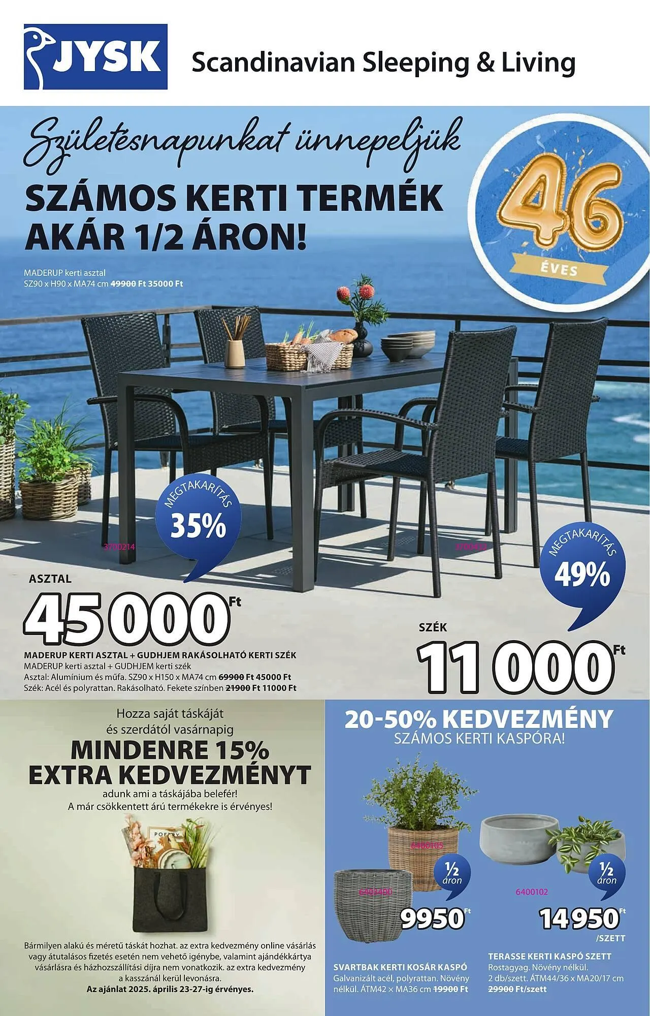 Katalógus JYSK akciós újság április 23.-tól május 18.-ig 2025. - Oldal 1