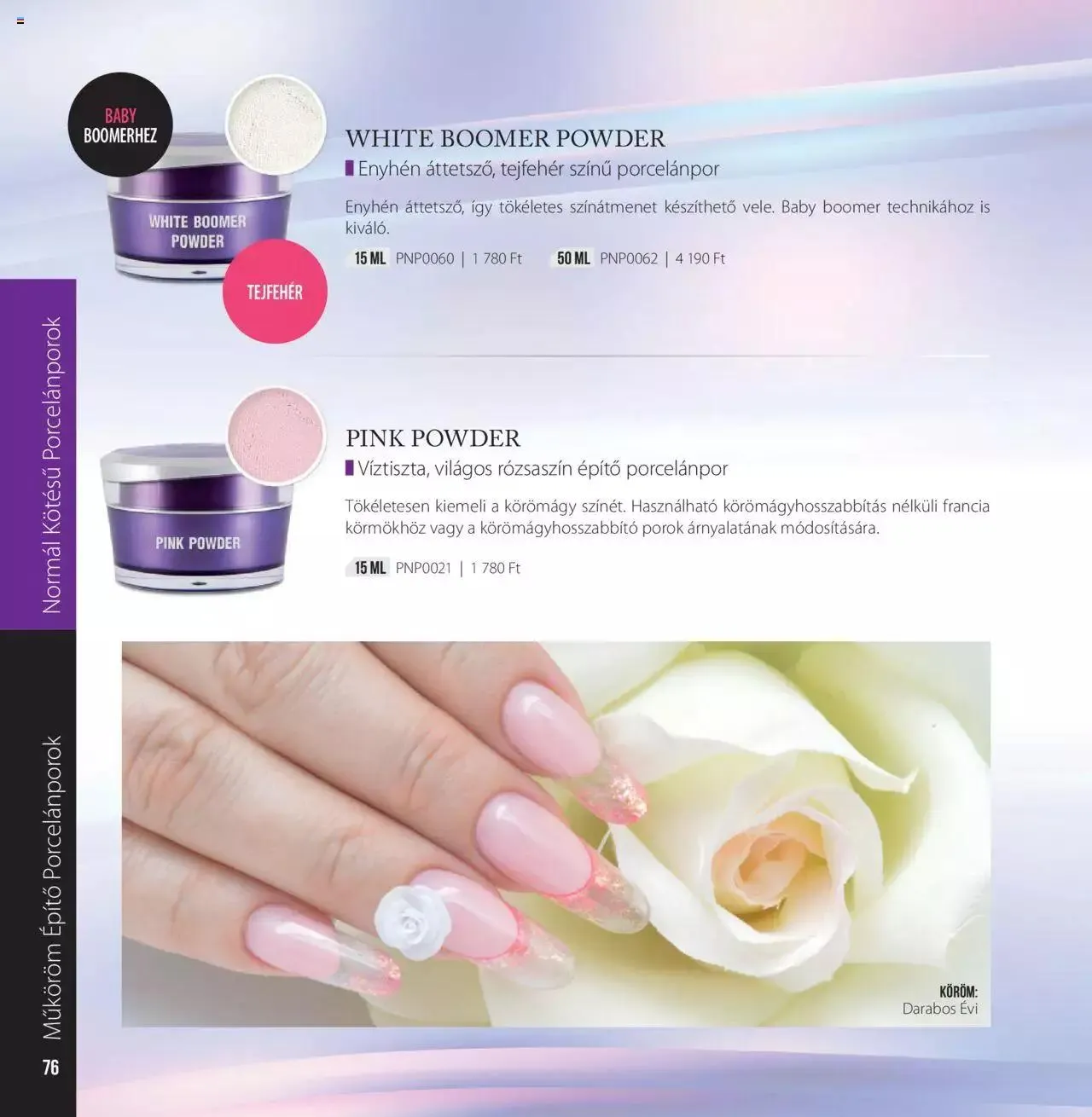 Katalógus Perfect Nails - Akciós újság június 7.-tól december 31.-ig 2023. - Oldal 76