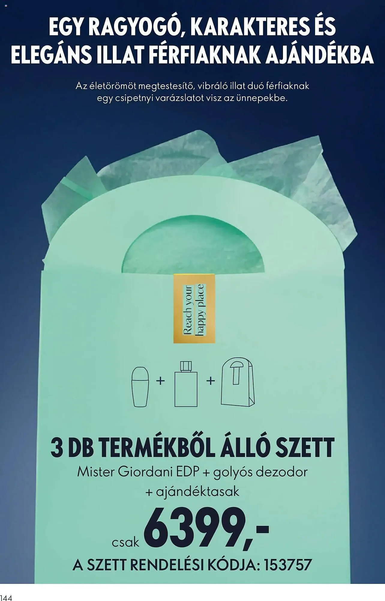 Katalógus Oriflame katalógus október 22.-tól november 11.-ig 2025. - Oldal 144