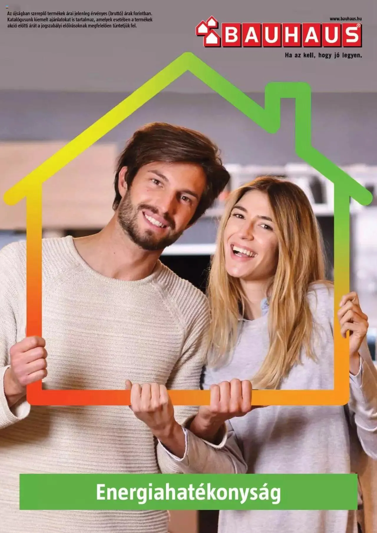 Katalógus Bauhaus - Energiahatékonyság július 6.-tól december 31.-ig 2024. - Oldal 1