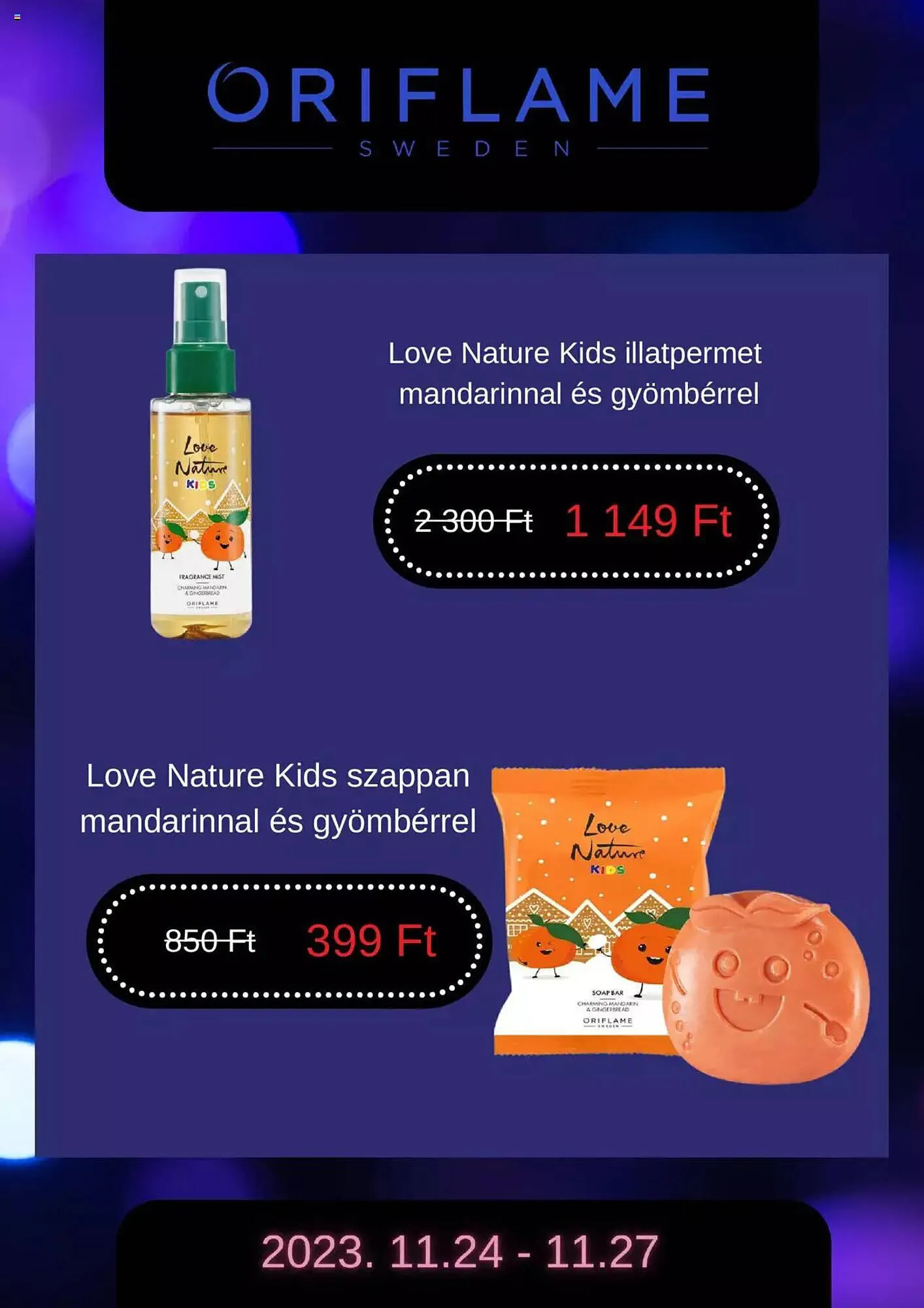 Katalógus Oriflame akciós újság november 24.-tól november 27.-ig 2023. - Oldal 4