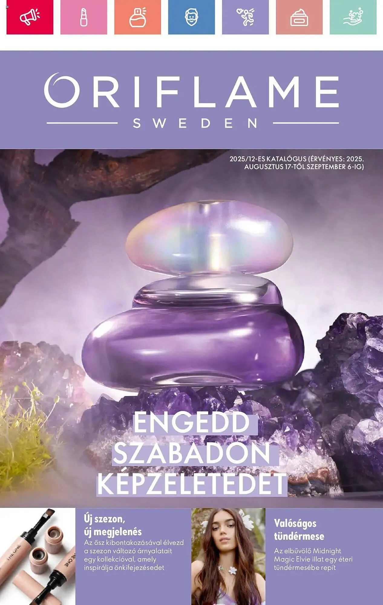 Katalógus Oriflame akciós újság augusztus 17.-tól szeptember 6.-ig 2025. - Oldal 1
