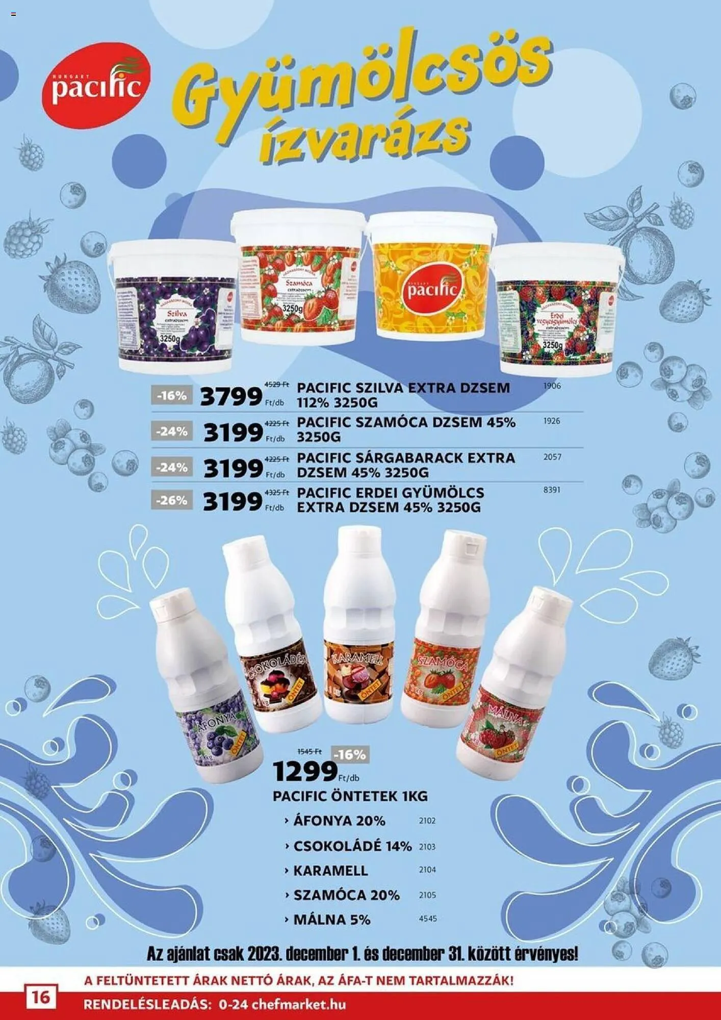 Katalógus Chef Market akciós újság december 1.-tól január 31.-ig 2024. - Oldal 16