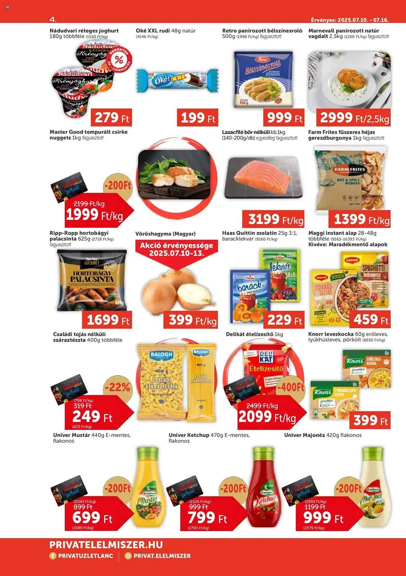 Katalógus PRIVÁT akciós újság július 10.-tól július 16.-ig 2025. - Oldal 4