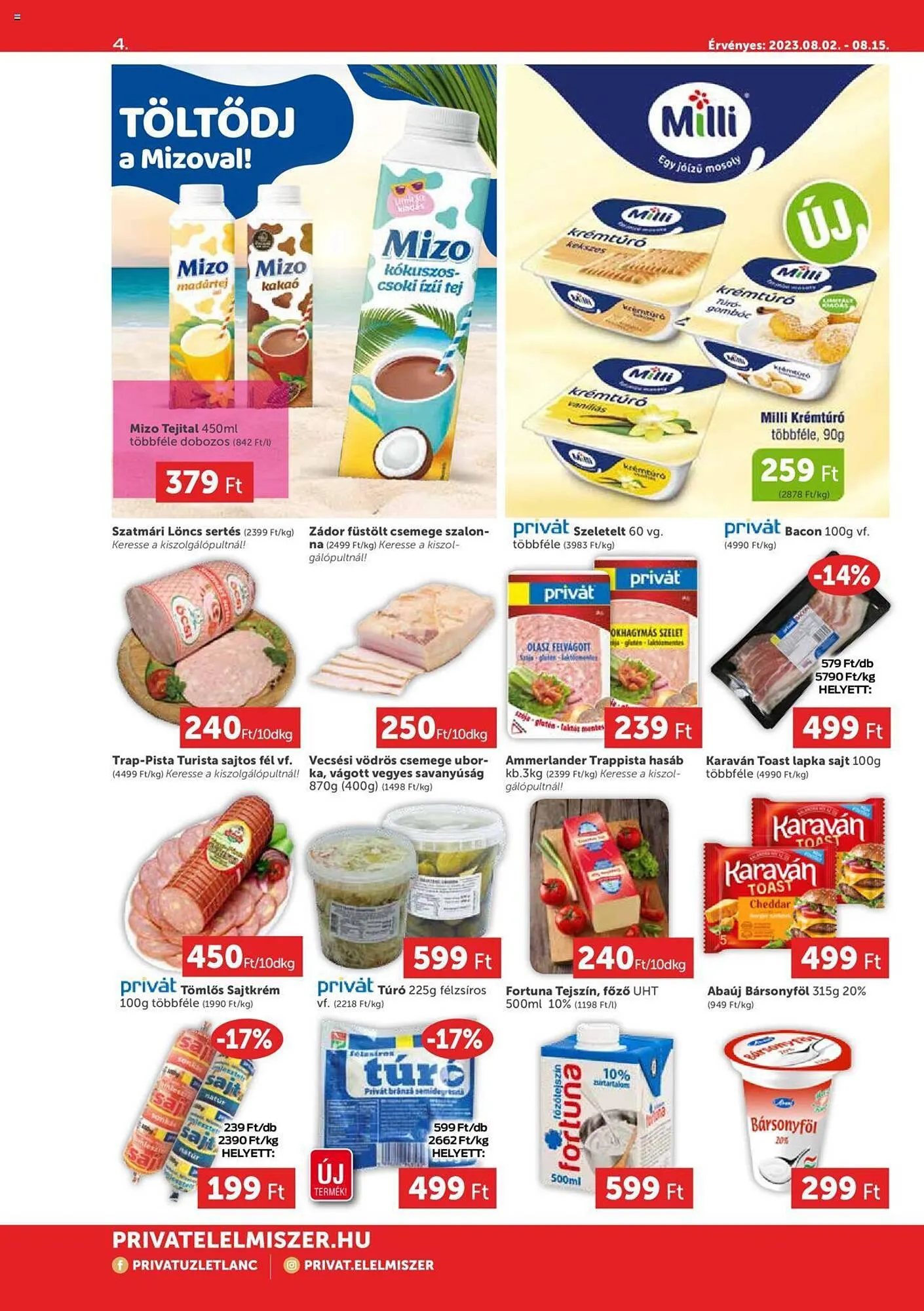 Katalógus PRIVÁT akciós újság augusztus 2.-tól augusztus 15.-ig 2023. - Oldal 4