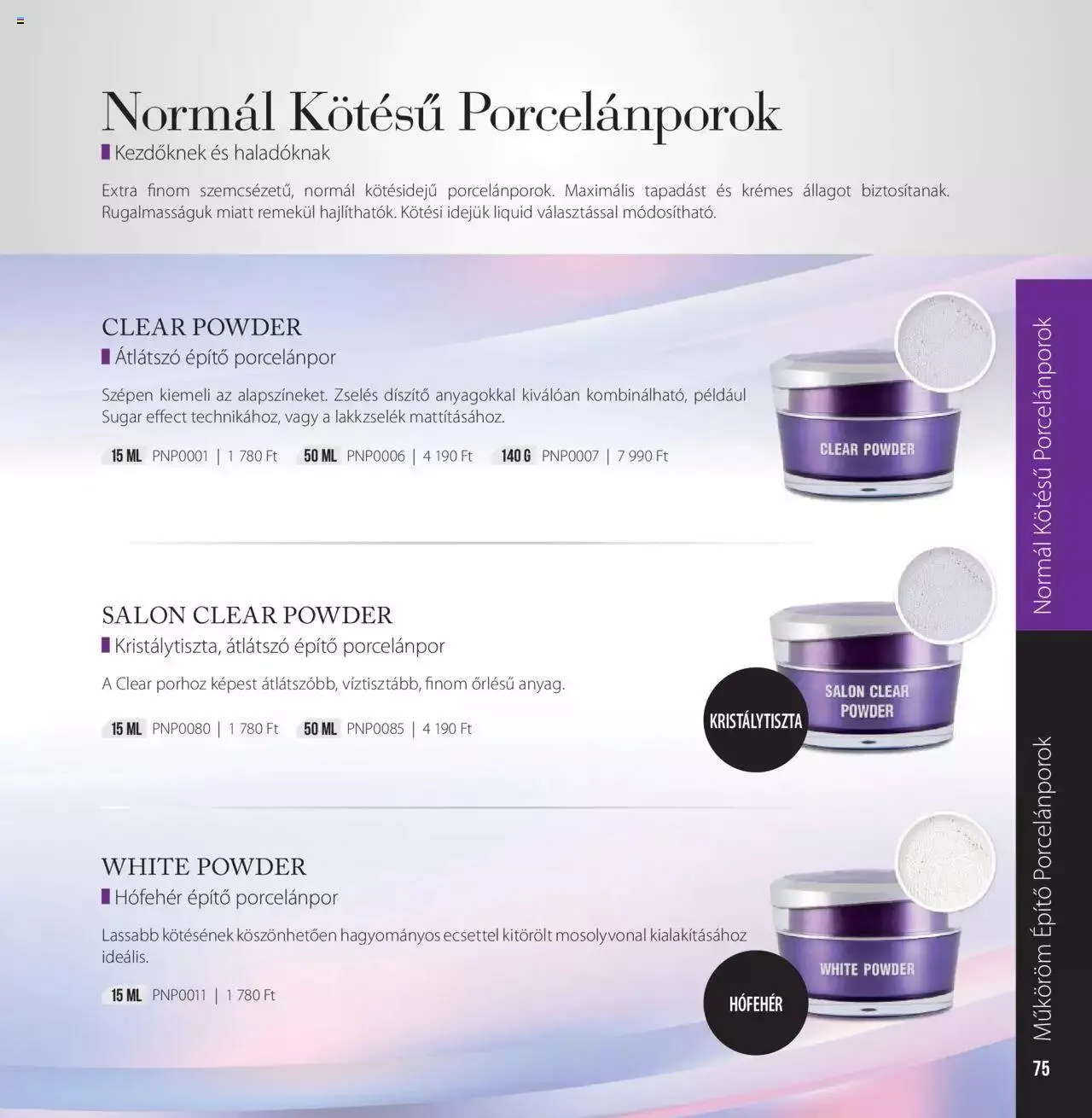 Katalógus Perfect Nails - Akciós újság június 7.-tól december 31.-ig 2023. - Oldal 75