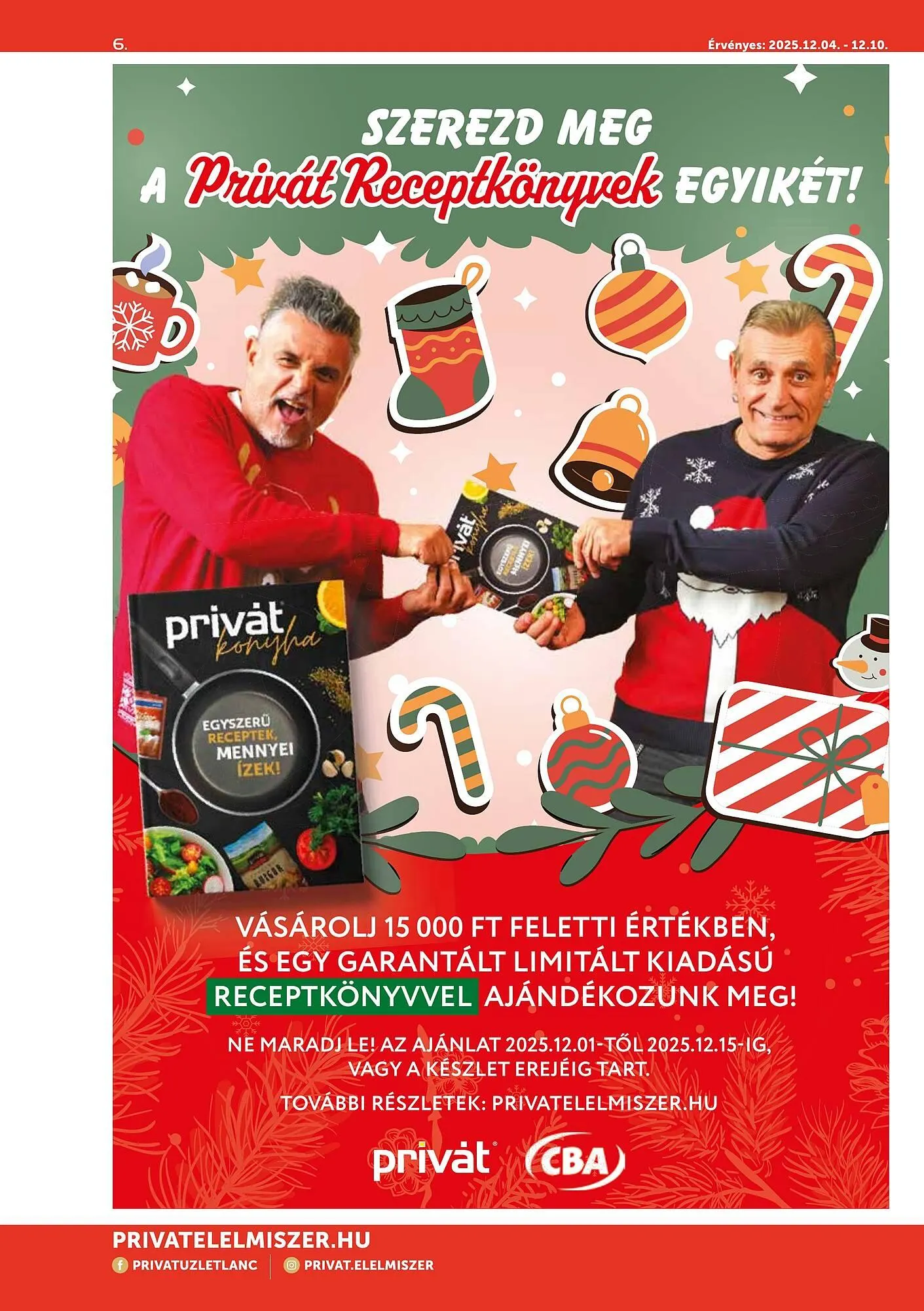 Katalógus PRIVÁT akciós újság december 4.-tól december 10.-ig 2025. - Oldal 6