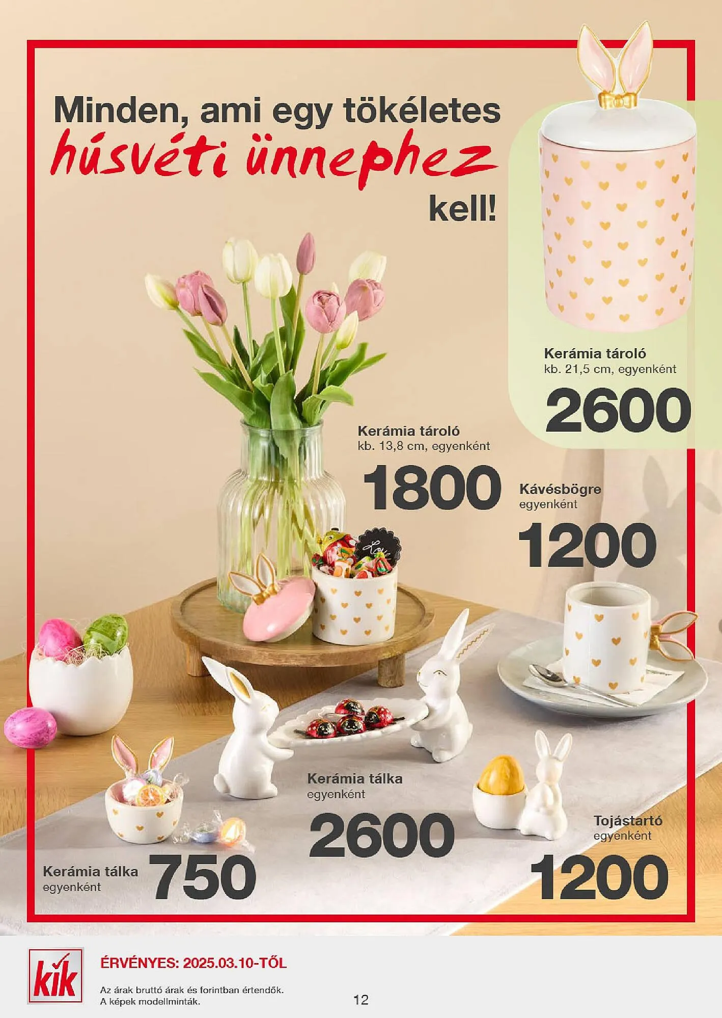 Katalógus Kik akciós újság március 7.-tól március 16.-ig 2025. - Oldal 12