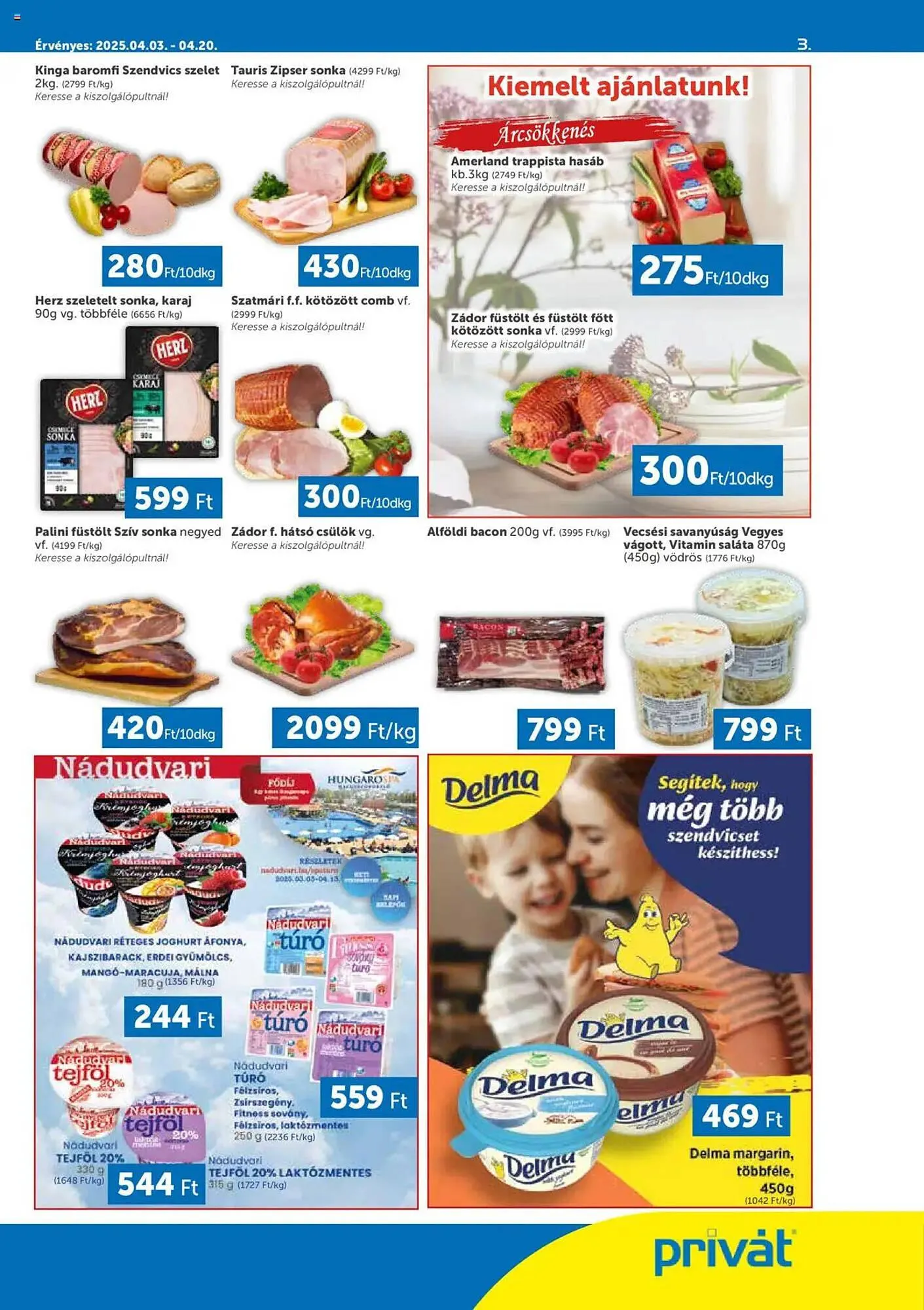 Katalógus PRIVÁT akciós újság április 3.-tól április 20.-ig 2025. - Oldal 3