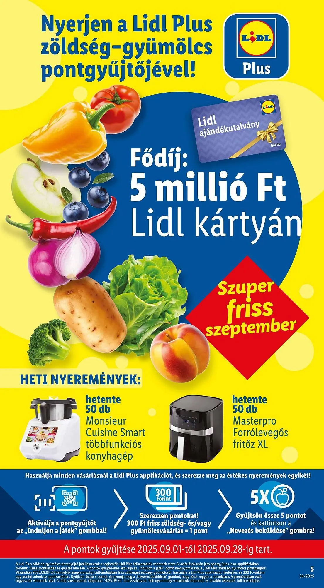 Katalógus Pick-Lidl Nyereményjáték 2025.09.24 akciós újság szeptember 4.-tól szeptember 10.-ig 2025. - Oldal 5