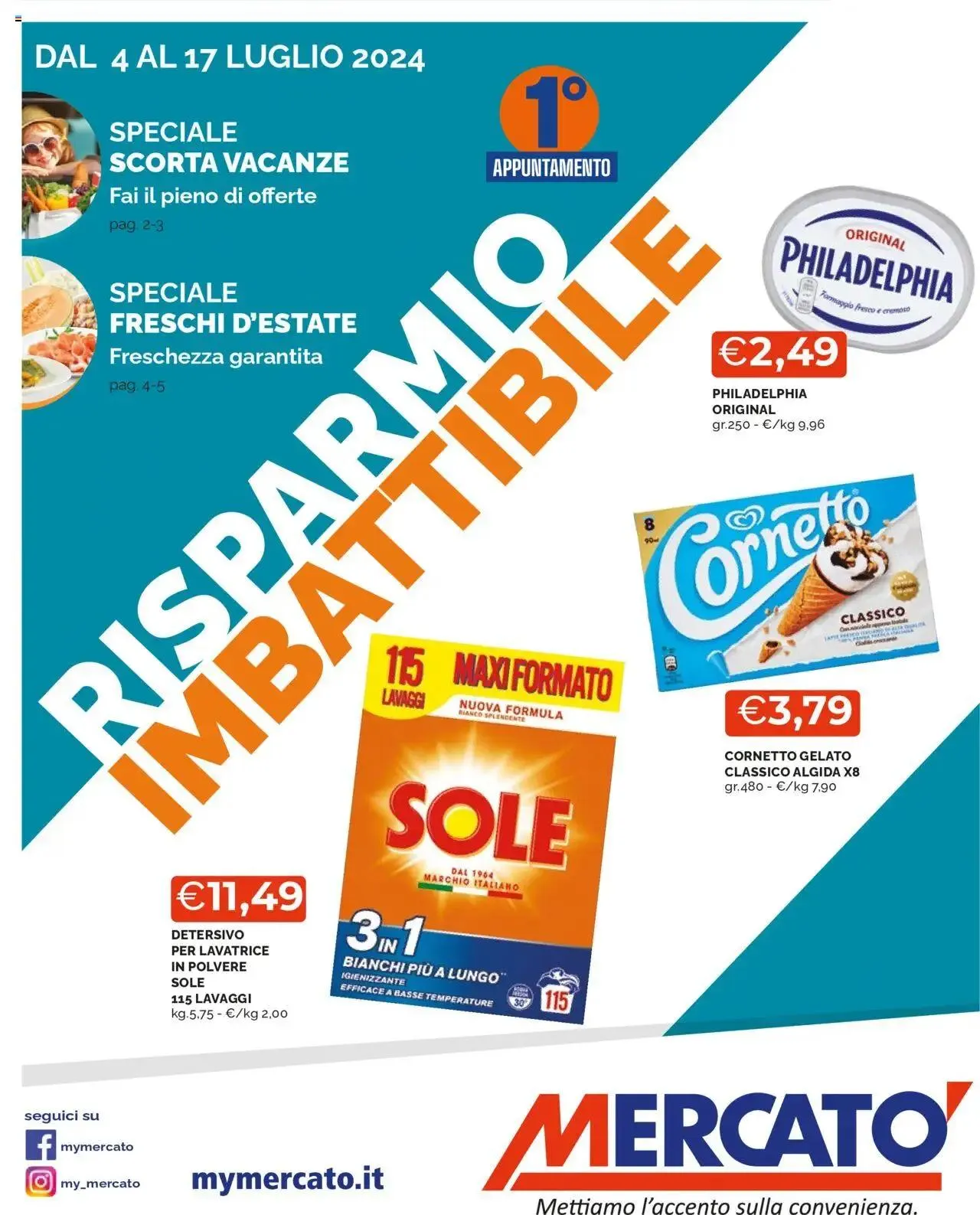 Volantino Mercatò da 4 luglio a 17 luglio di 2024 - Pagina del volantino 1