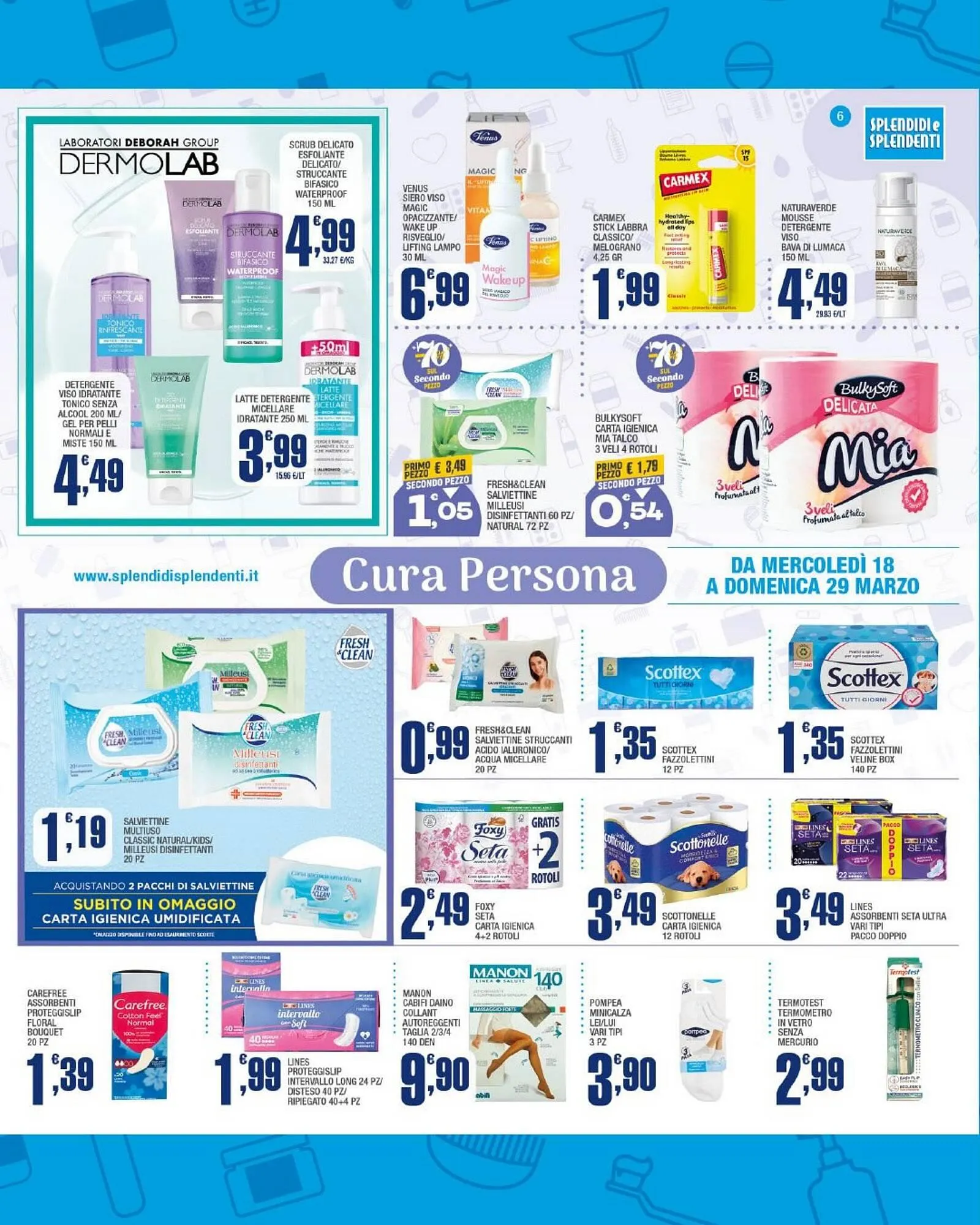 Volantino Splendidi e Splendenti da 18 marzo a 29 marzo di 2026 - Pagina del volantino 6