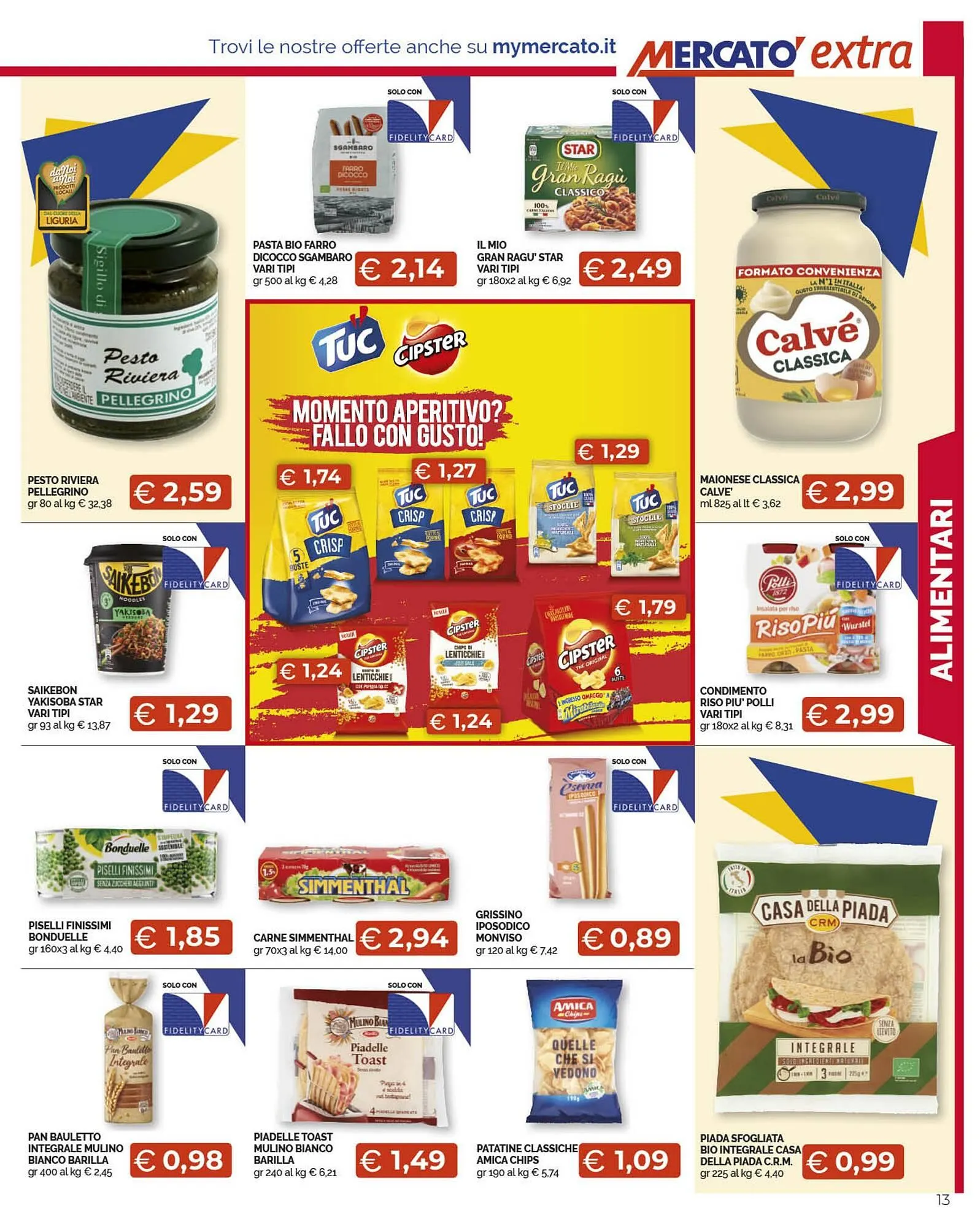 Volantino Mercatò Extra da 1 agosto a 11 agosto di 2024 - Pagina del volantino 13
