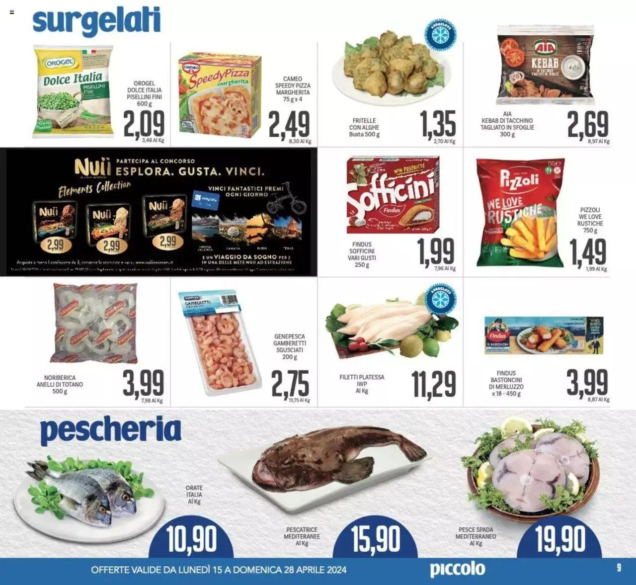 Volantino Piccolo da 15 aprile a 28 aprile di 2024 - Pagina del volantino 9