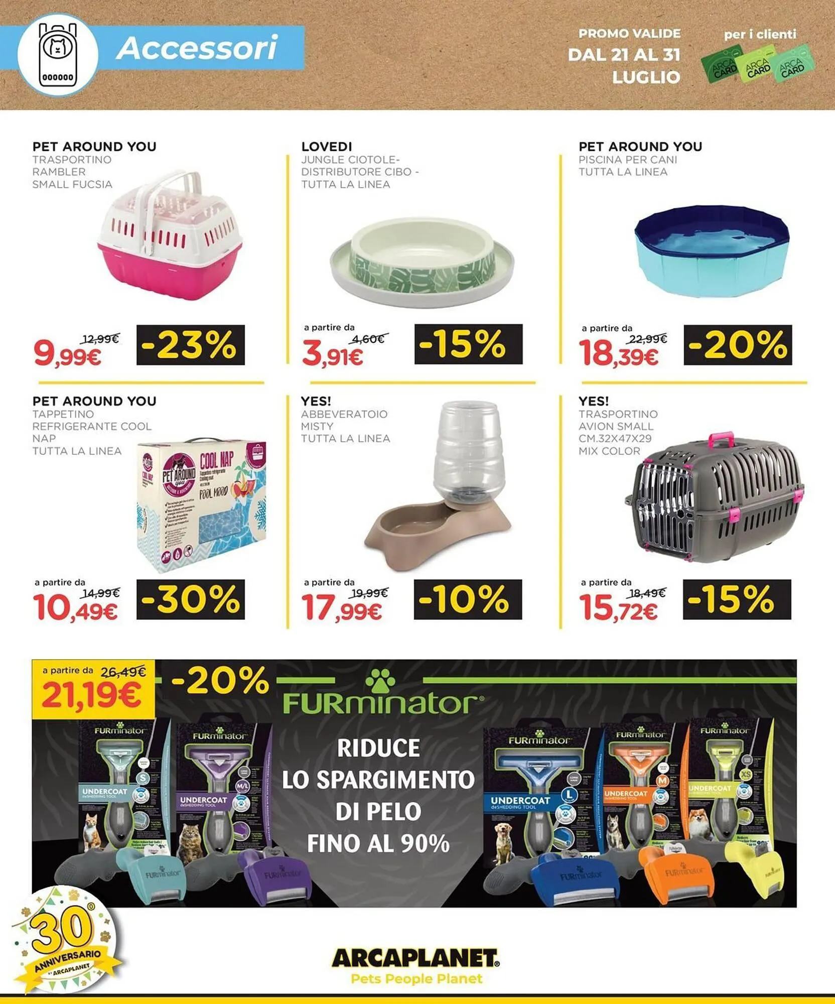 Volantino Arcaplanet da 21 luglio a 27 luglio di 2025 - Pagina del volantino 34