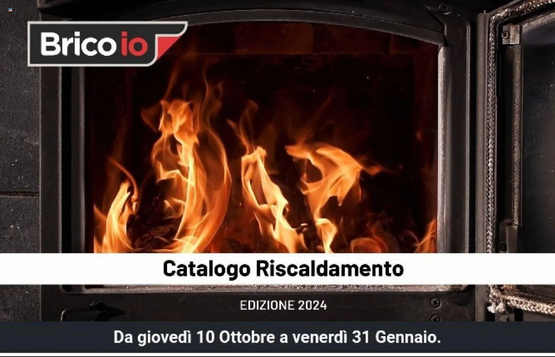 Volantino Brico Io da 10 ottobre a 31 gennaio di 2025 - Pagina del volantino 1