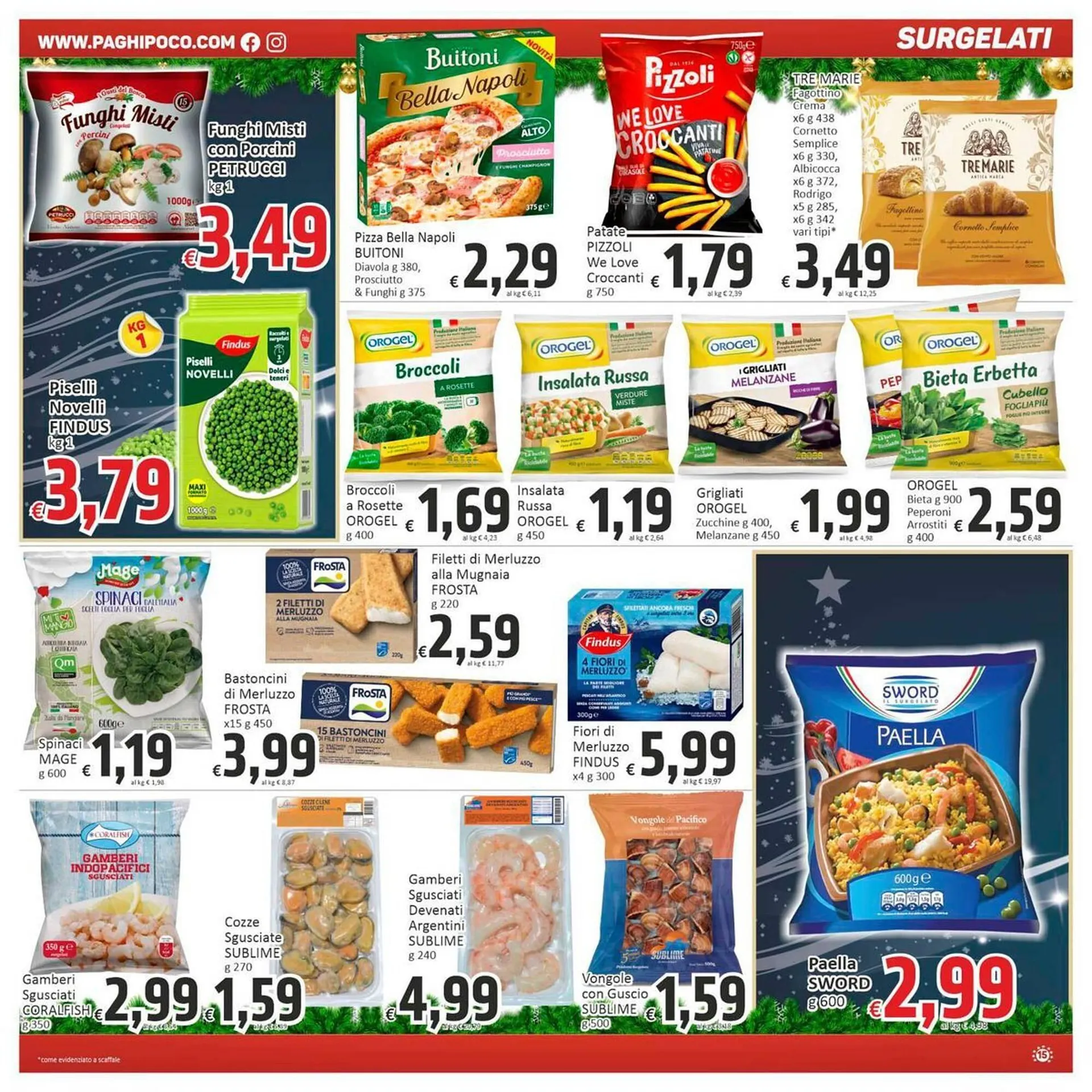 Volantino Paghi Poco da 13 dicembre a 26 dicembre di 2025 - Pagina del volantino 15
