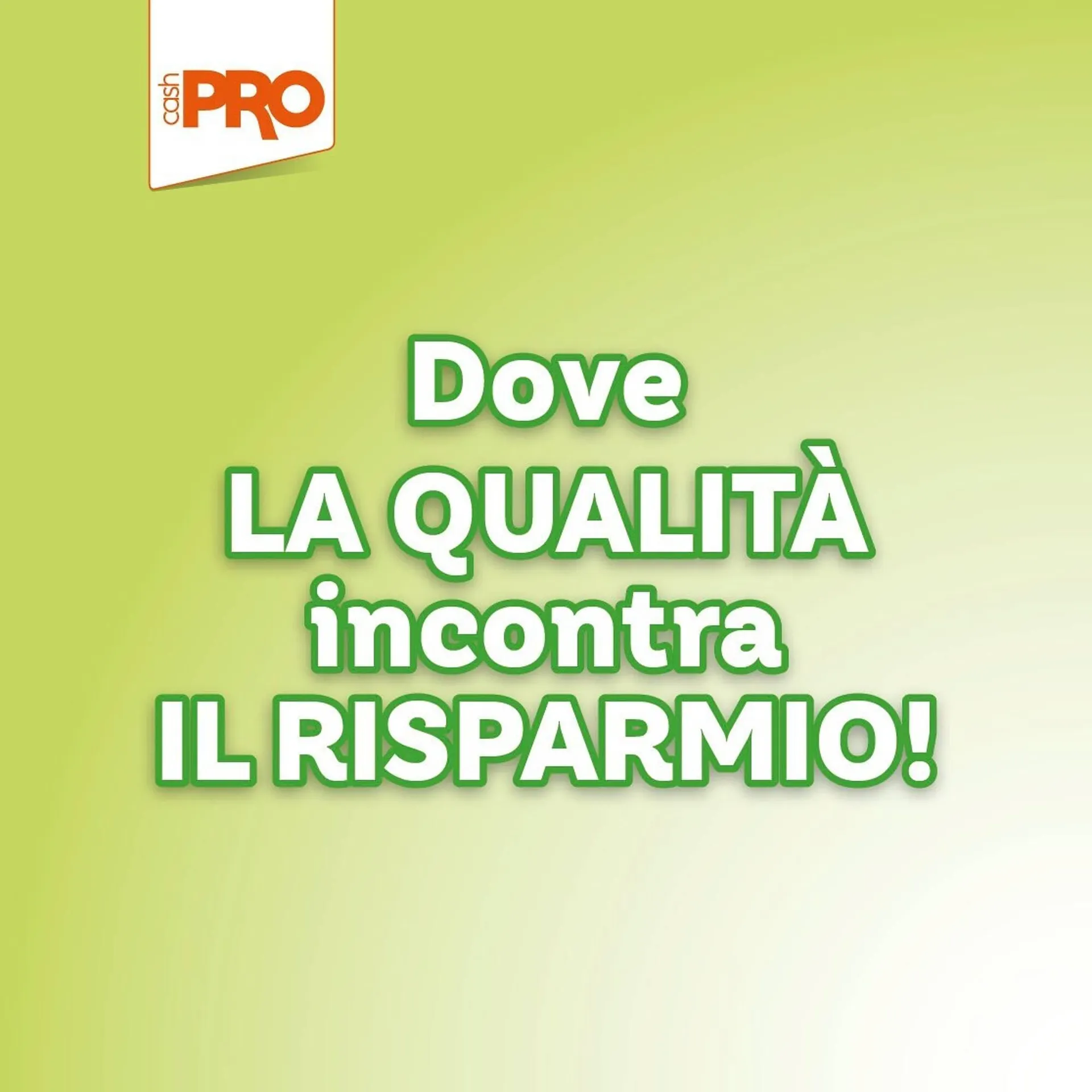 Volantino Cash pro da 6 maggio a 12 maggio di 2026 - Pagina del volantino 1