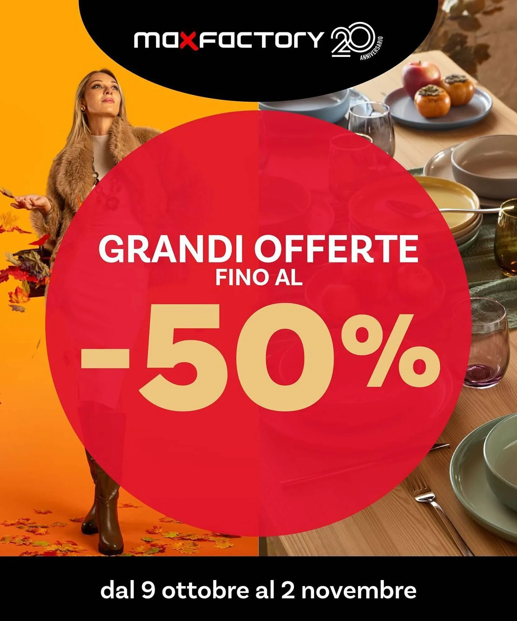 Volantino Max Factory da 9 ottobre a 2 novembre di 2025 - Pagina del volantino 1