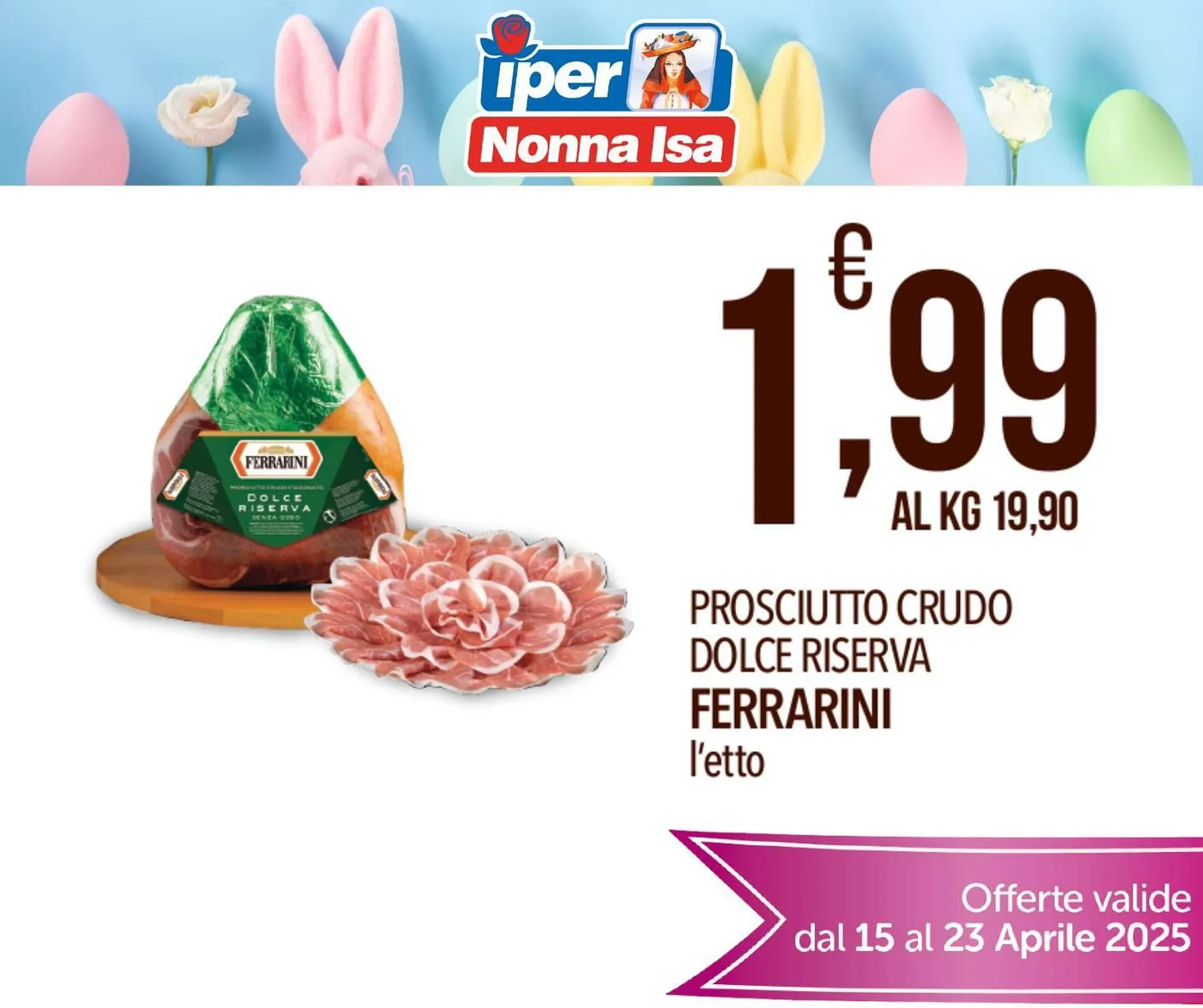 Volantino Iper Nonna Isa da 15 aprile a 23 aprile di 2025 - Pagina del volantino 4
