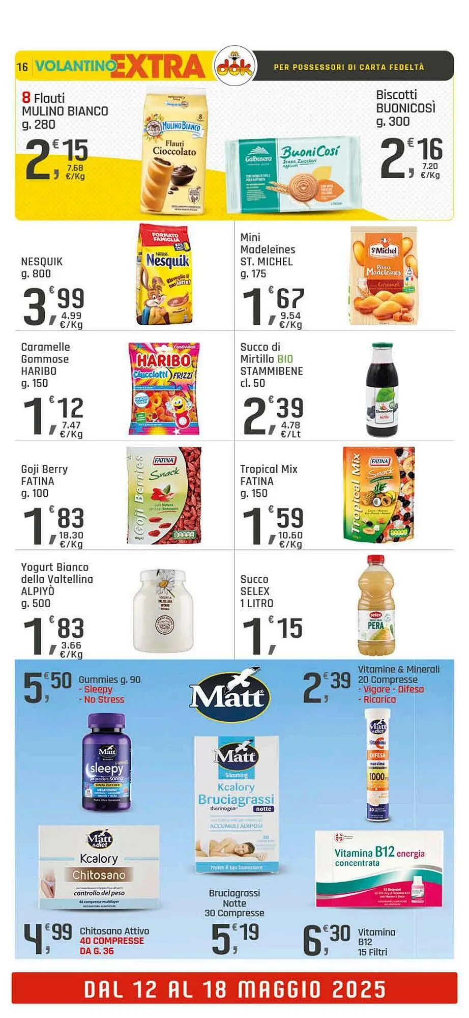 Volantino Supermercati Dok da 12 maggio a 18 maggio di 2025 - Pagina del volantino 16