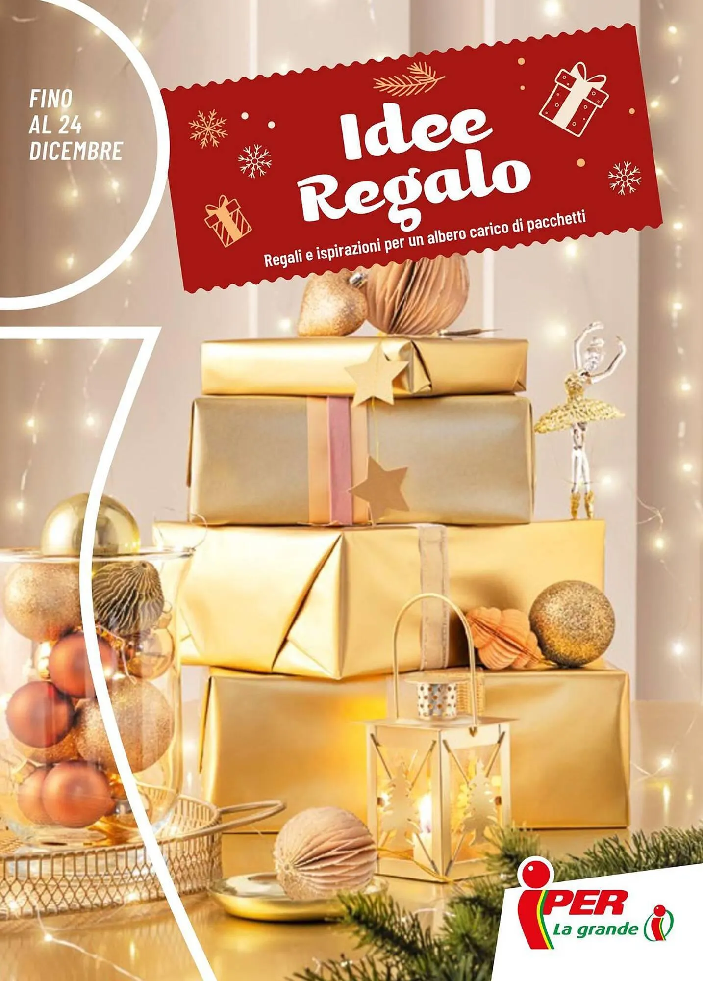 Volantino Iper La Grande da 16 novembre a 24 dicembre di 2023 - Pagina del volantino 1