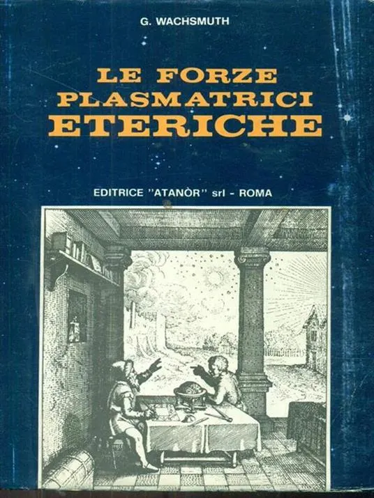 Le forze plasmatrici eteriche