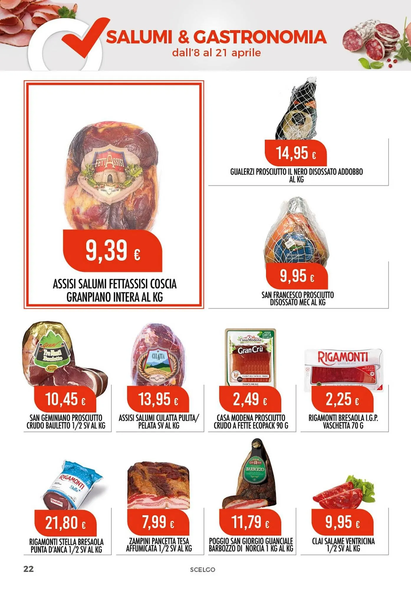 Volantino Scelgo da 8 aprile a 21 aprile di 2024 - Pagina del volantino 22