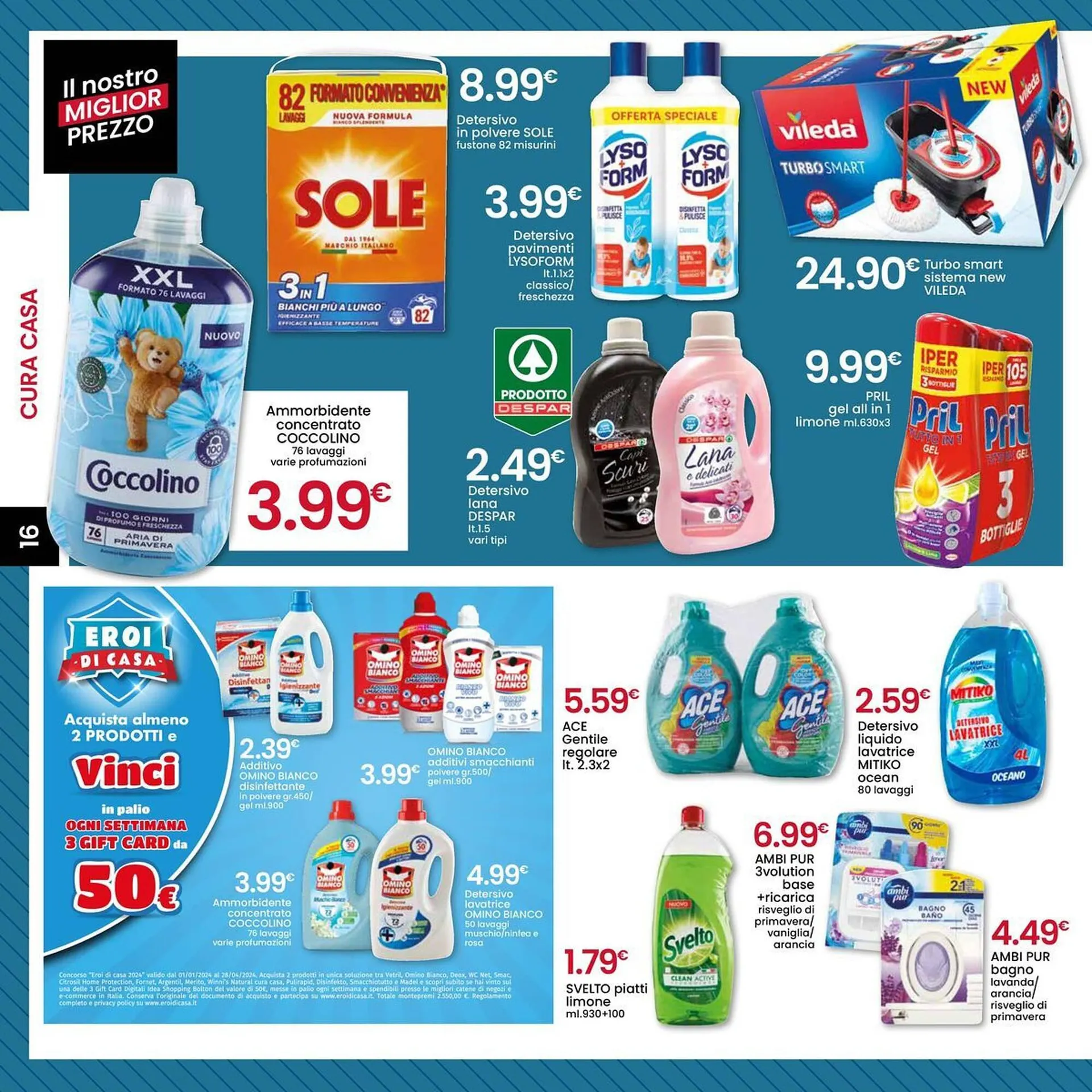 Volantino Despar da 19 febbraio a 29 febbraio di 2024 - Pagina del volantino 16