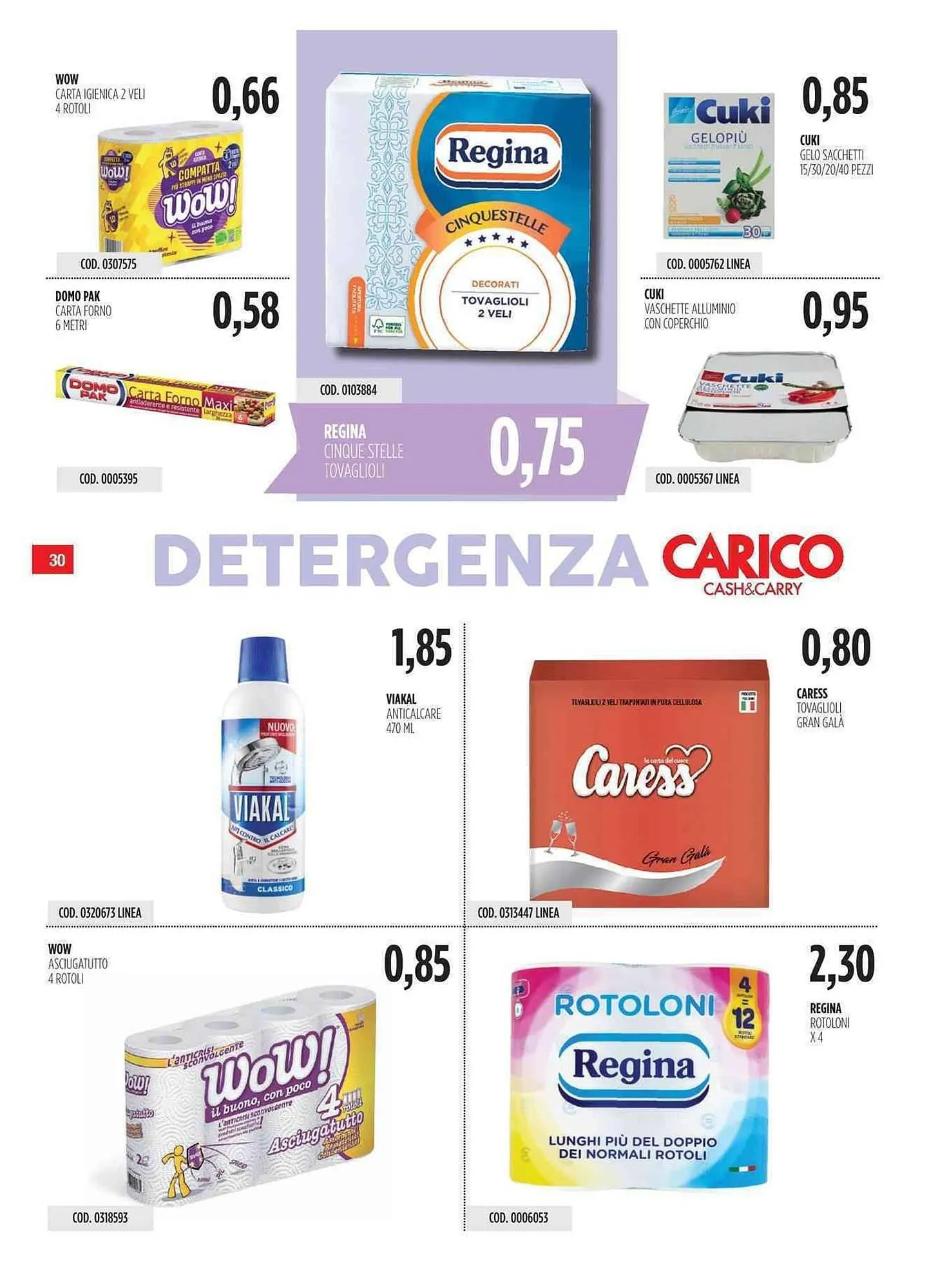 Volantino Carico Cash & Carry da 19 febbraio a 4 marzo di 2026 - Pagina del volantino 30