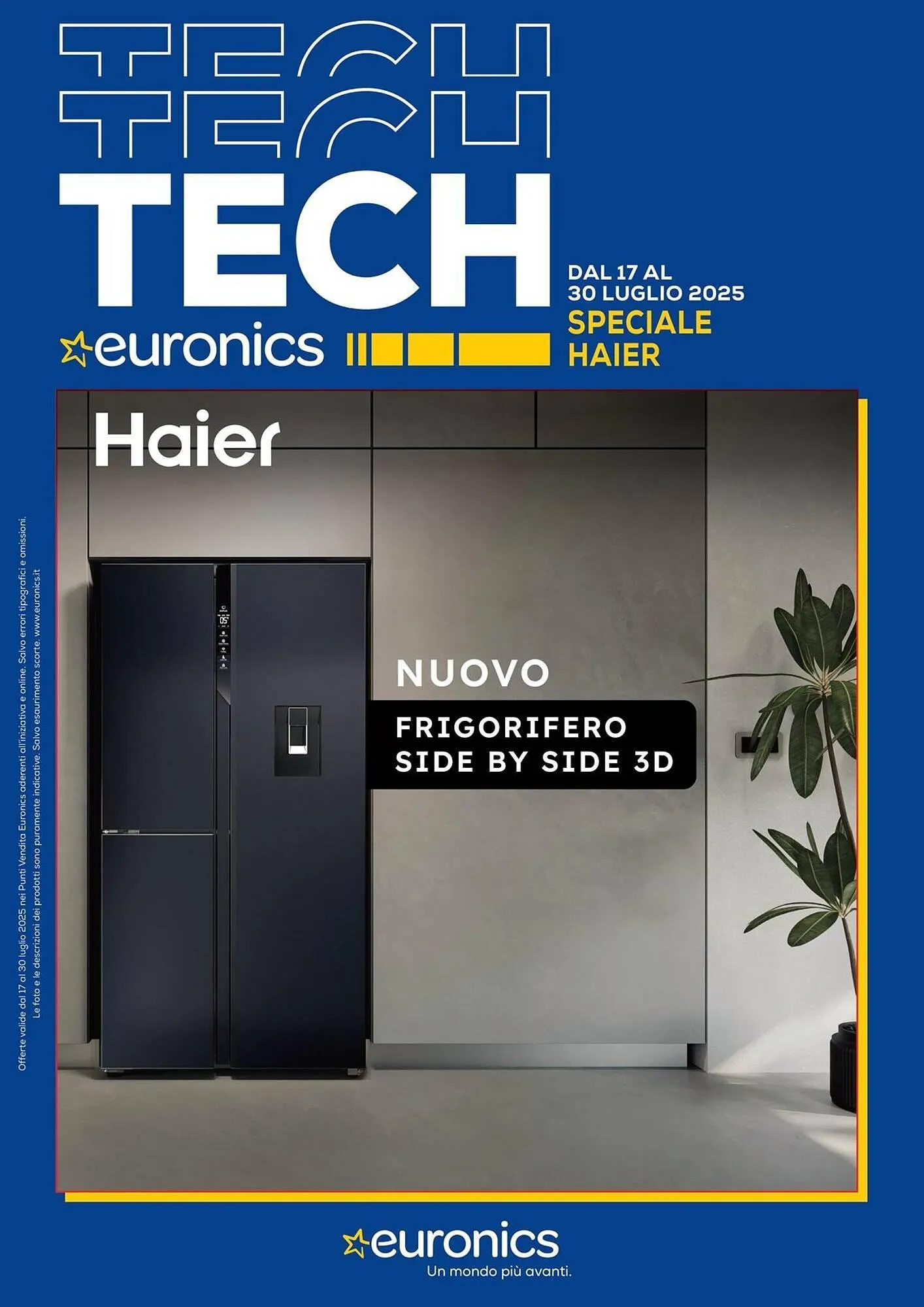 Volantino Euronics da 17 luglio a 30 luglio di 2025 - Pagina del volantino 1