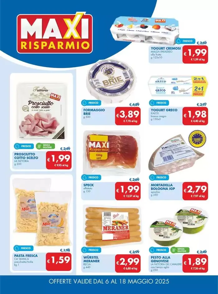 Maxi risparmio da 6 maggio a 18 maggio di 2025 - Pagina del volantino 2