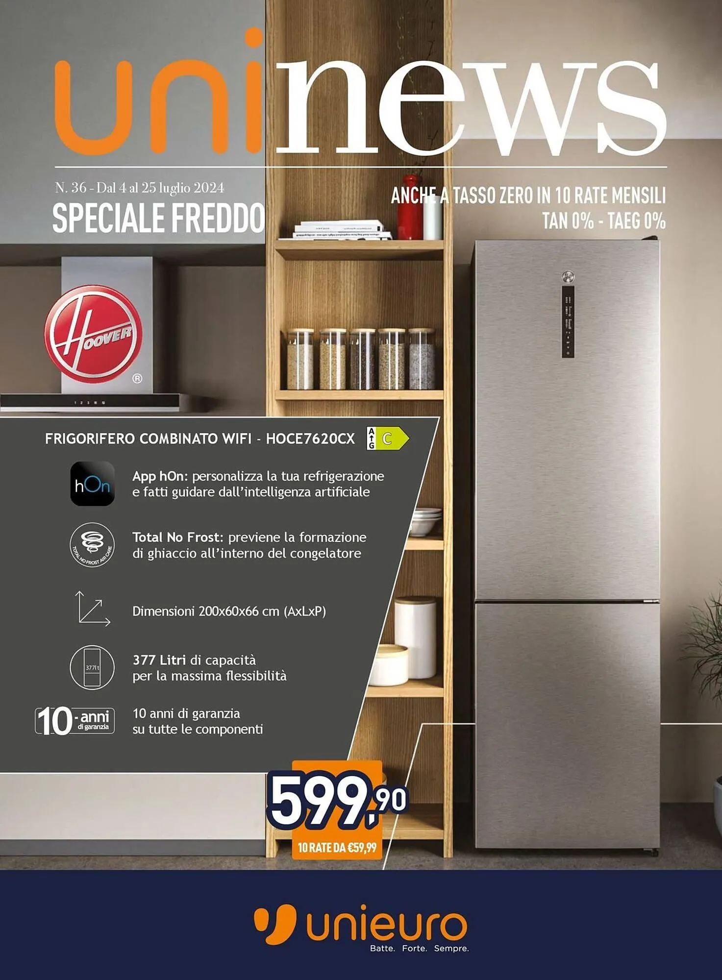 Volantino Unieuro da 4 luglio a 25 luglio di 2024 - Pagina del volantino 1