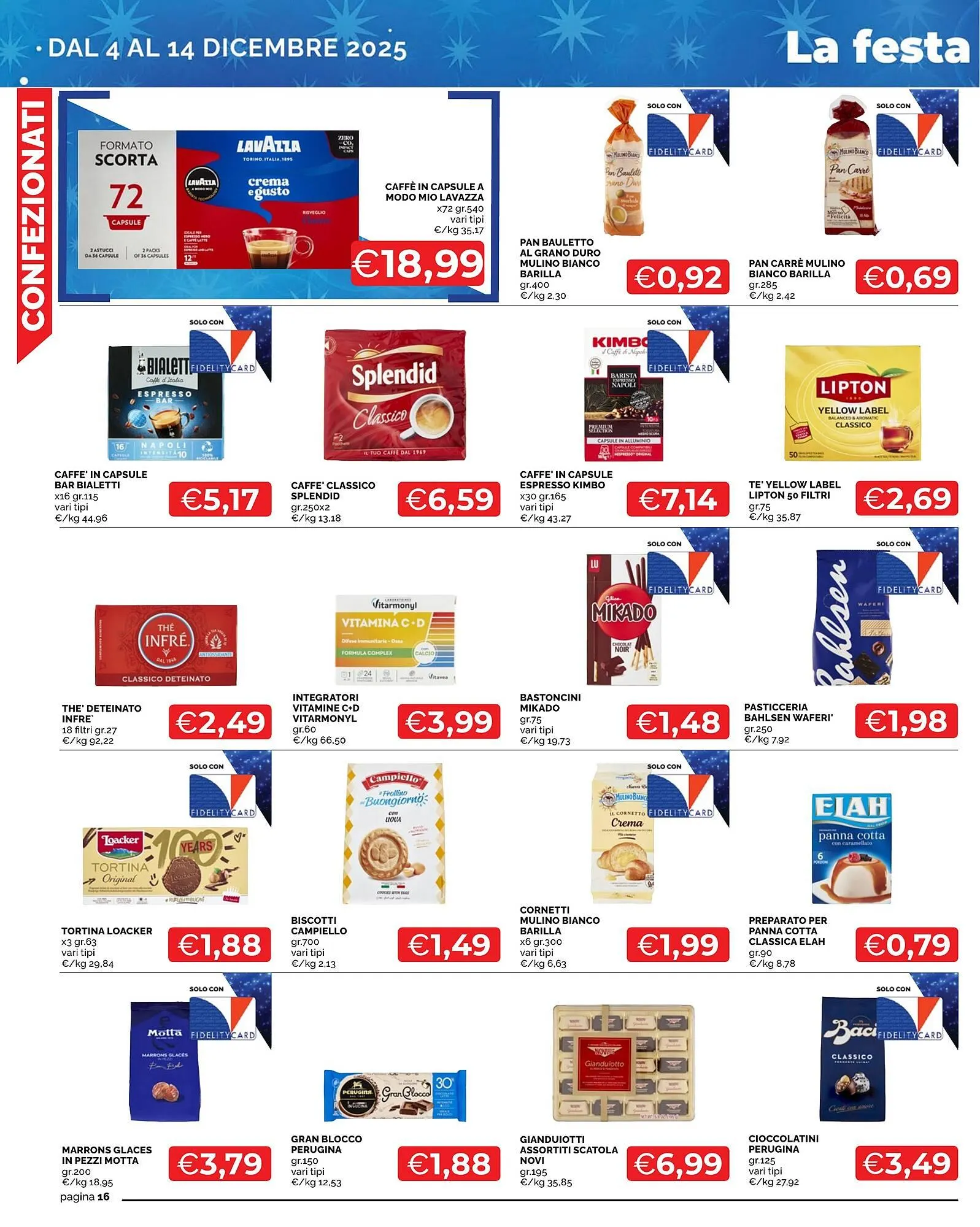 Volantino Mercatò da 4 dicembre a 14 dicembre di 2025 - Pagina del volantino 16