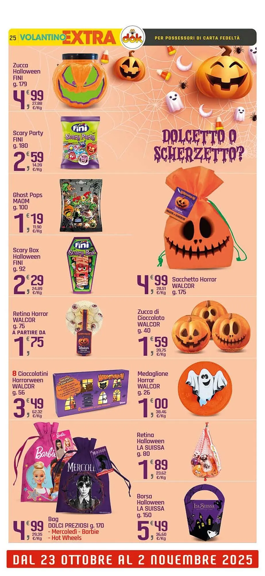 Volantino Supermercati Dok da 23 ottobre a 2 novembre di 2025 - Pagina del volantino 25